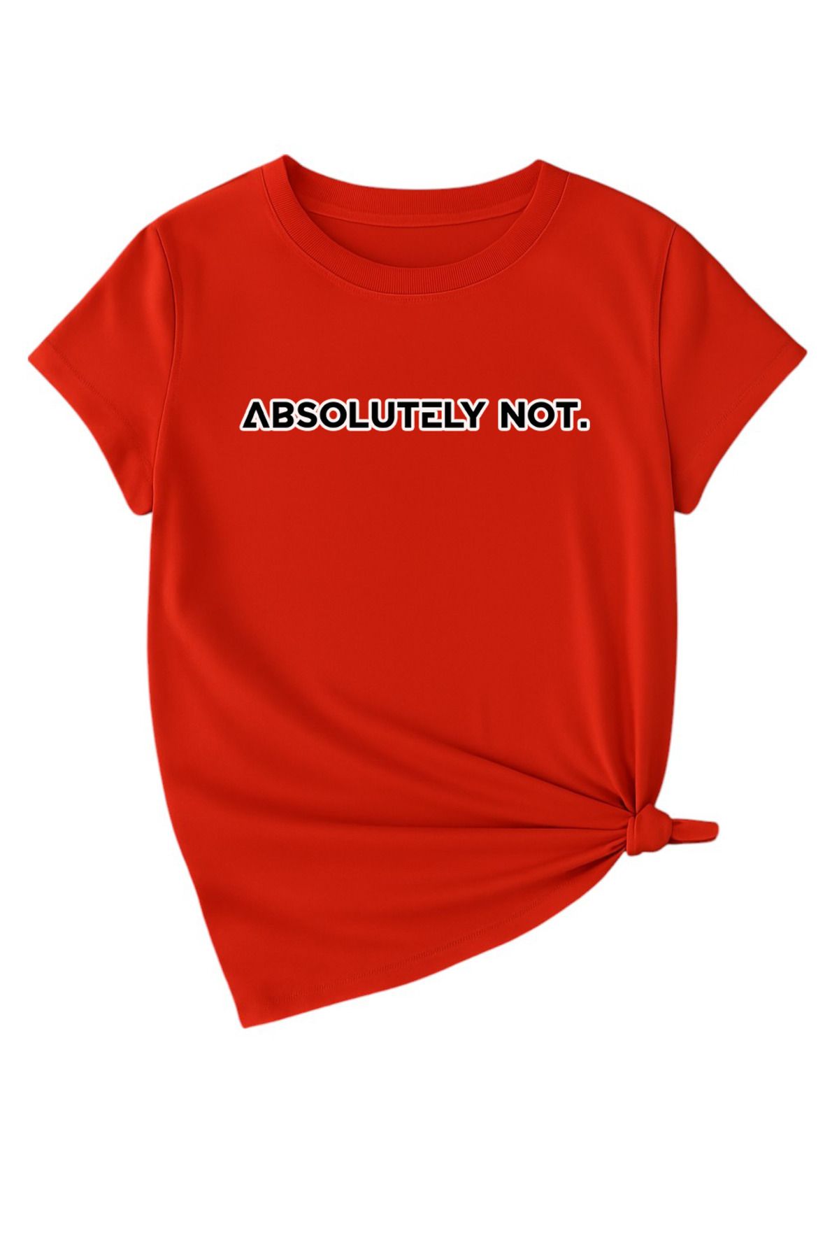 uyguntarz Unisex Kesinlikle Hayır. Tasarım Basklı Tshirt
