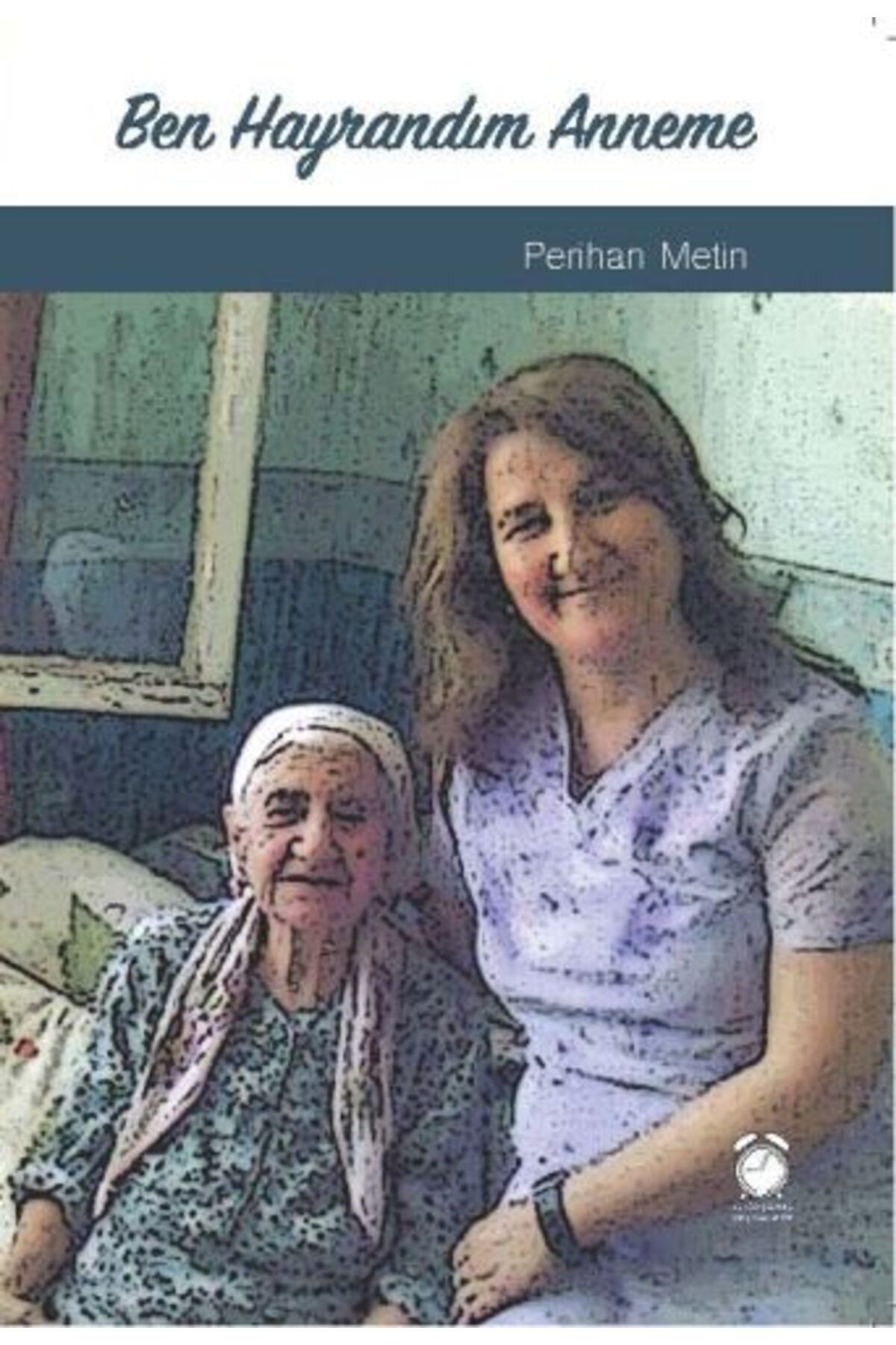 Kitabevi Yayınları Ben Hayrandım Anneme