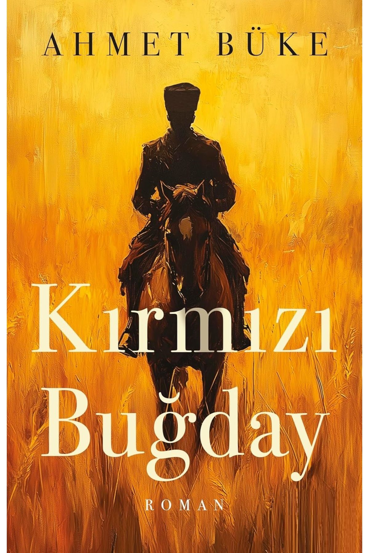 Bloomsbury Kırmızı Buğday - Ahmet Büke