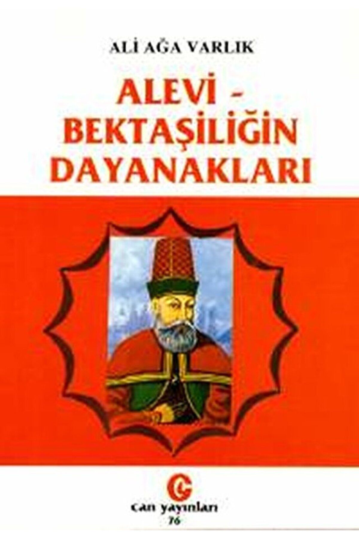 Afa Yayınları Alevi - Bektaşiliğin Dayanakları - Can Yayınları (Ali Adil Atalay)