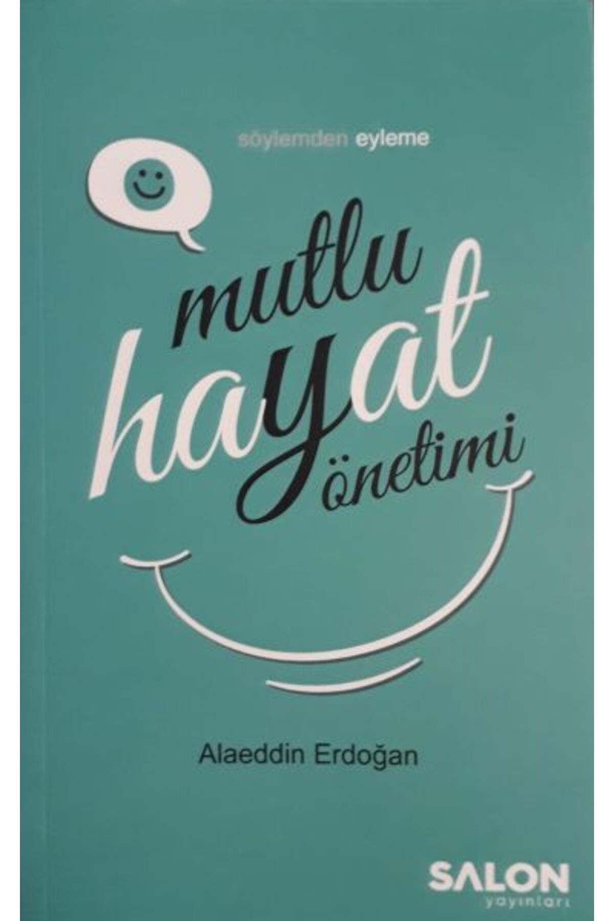 Salon Yayınları Mutlu Hayat Yöntemi
