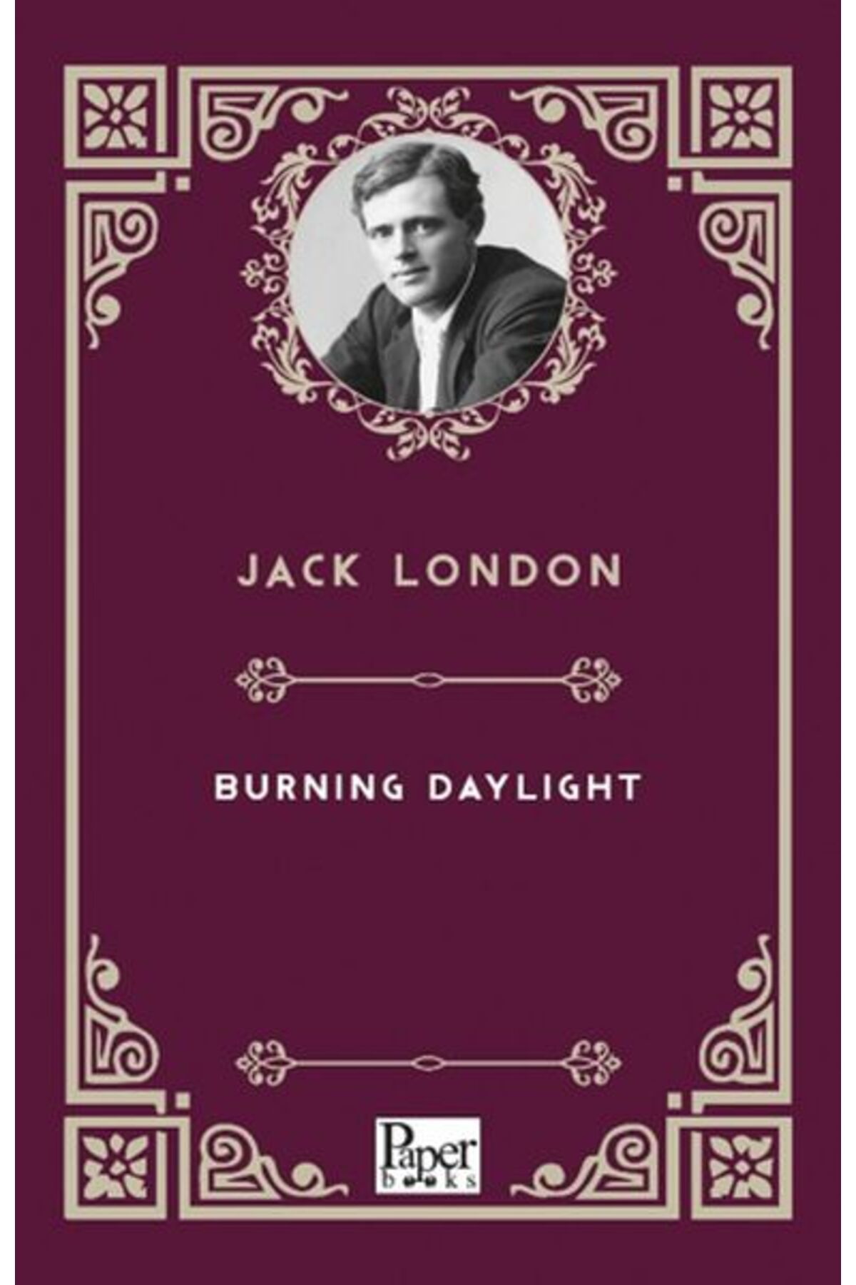 PAPER BOOKS Burning Daylight