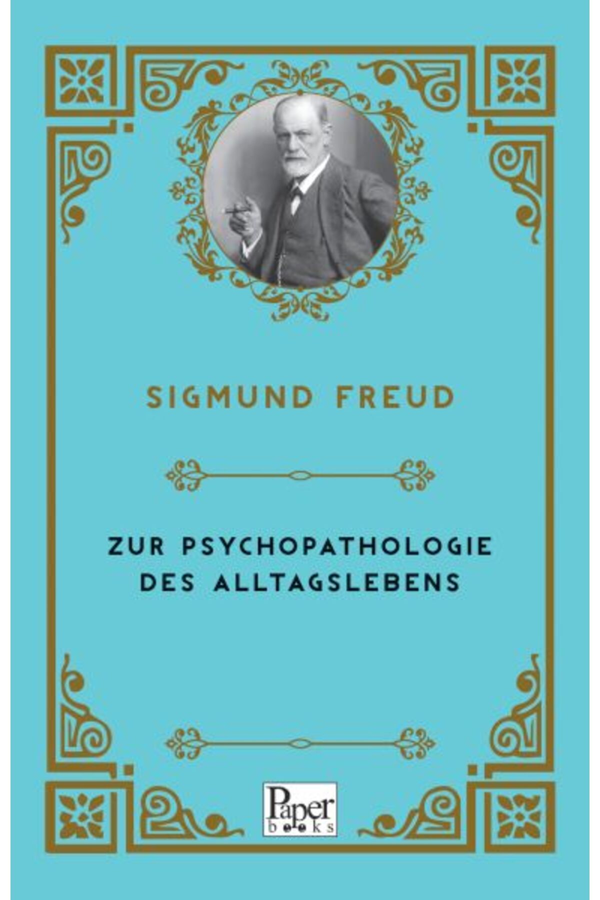 PAPER BOOKS Zur Psychopathologie Des Alltagslebens (Almanca)