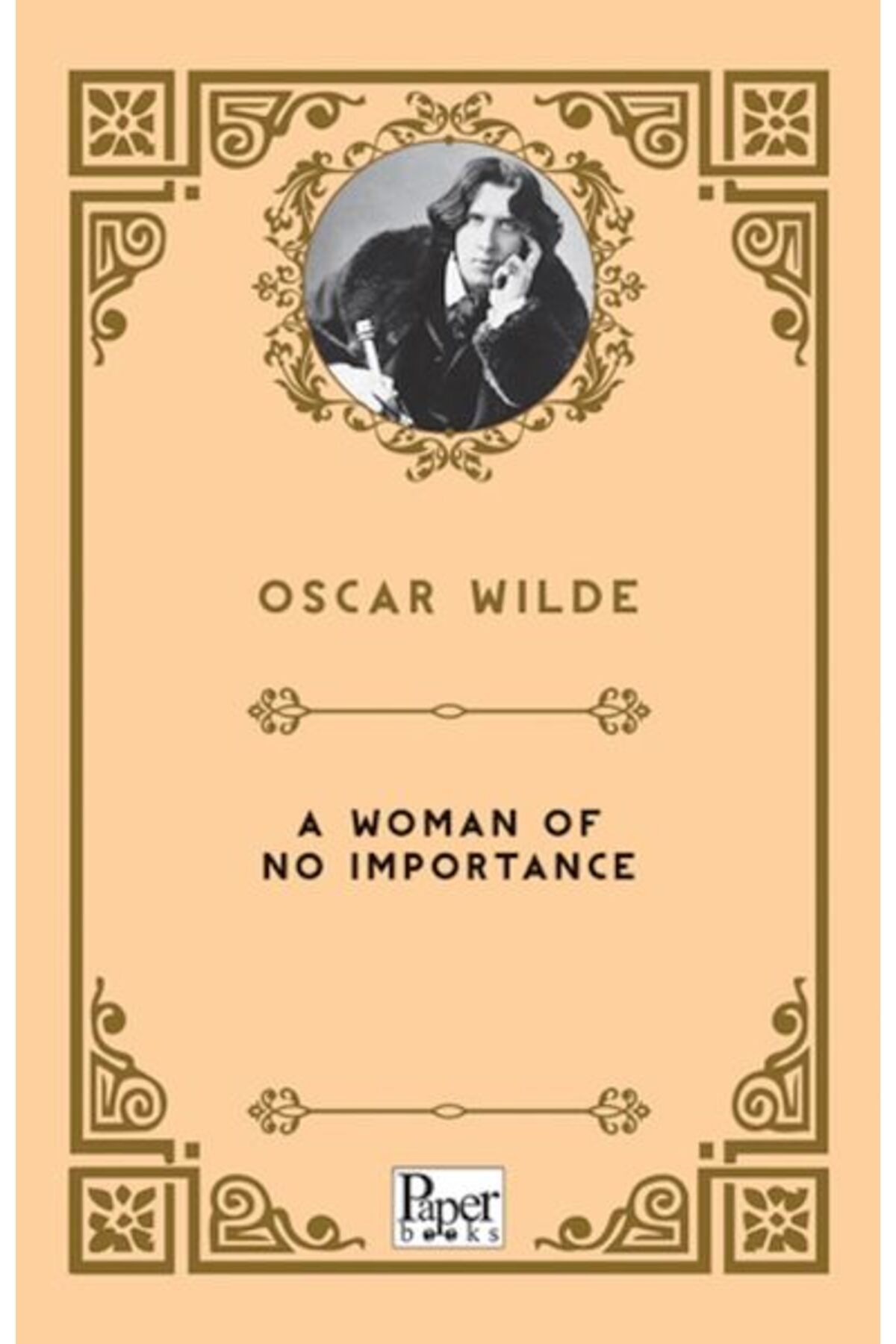 PAPER BOOKS A Woman Of No Importance