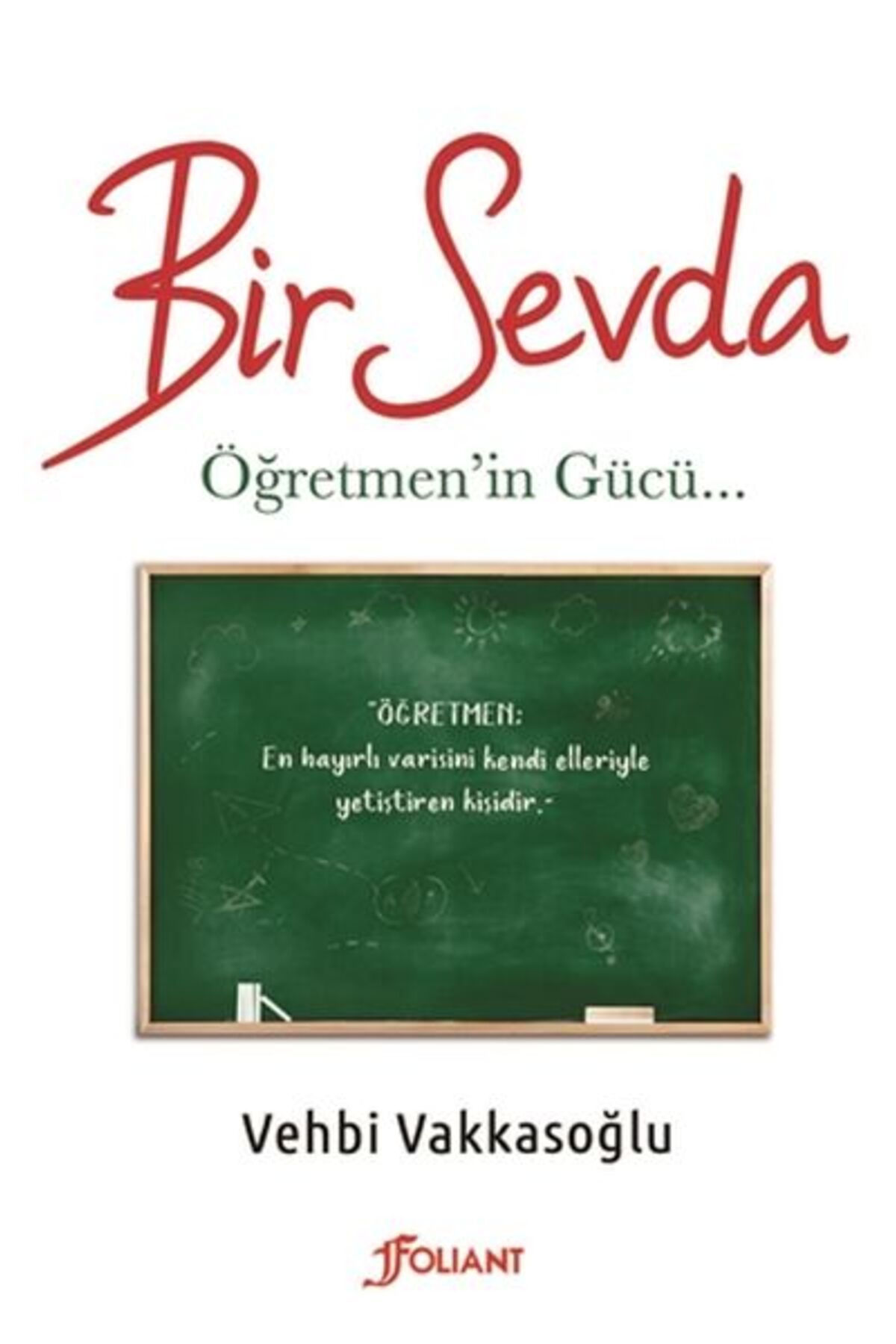 Foliant Yayınları Bir Sevda