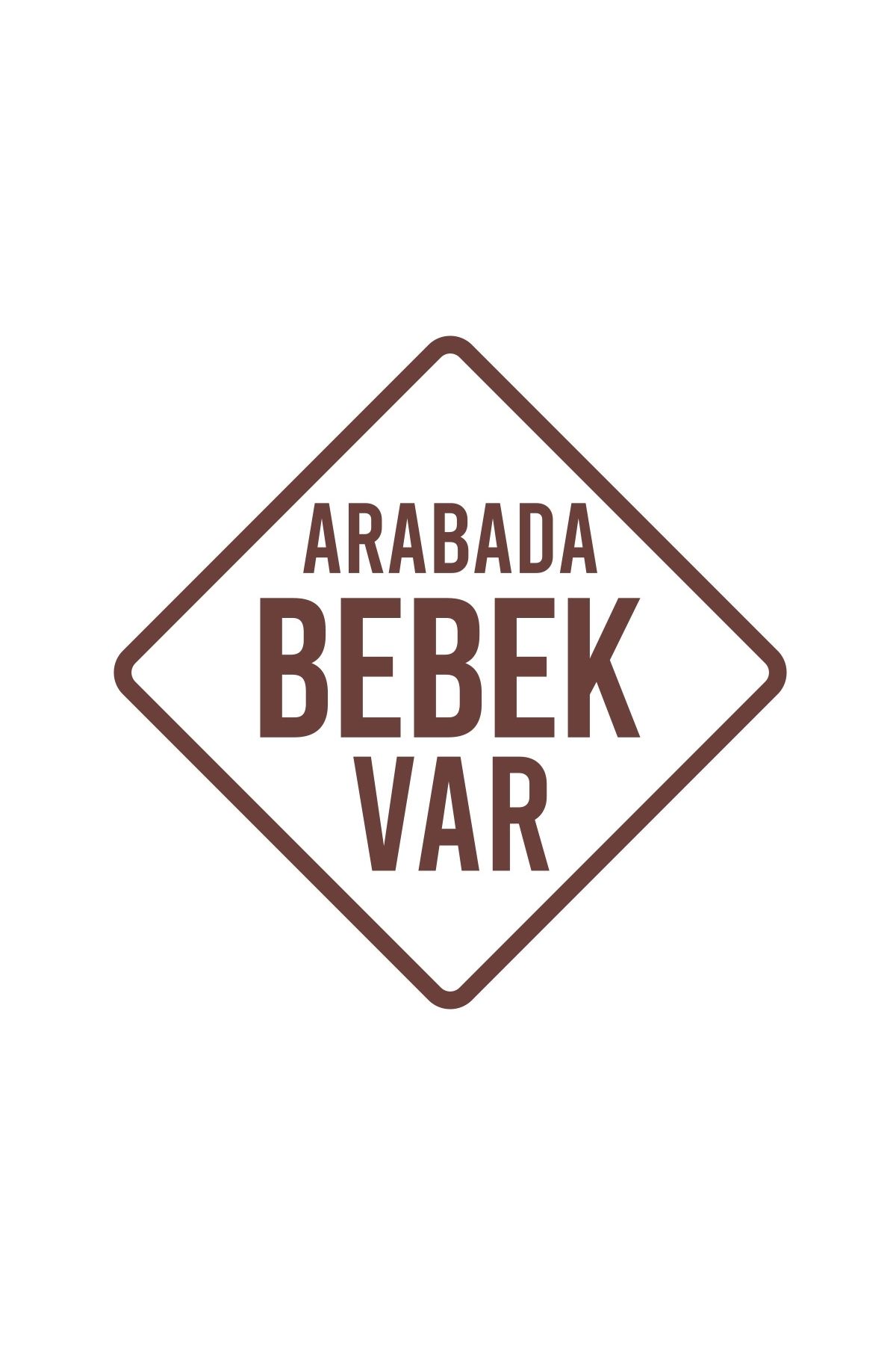 Reysa Tasarım arabada Bebek Var Sticker 17x17 Cm Kahverengi