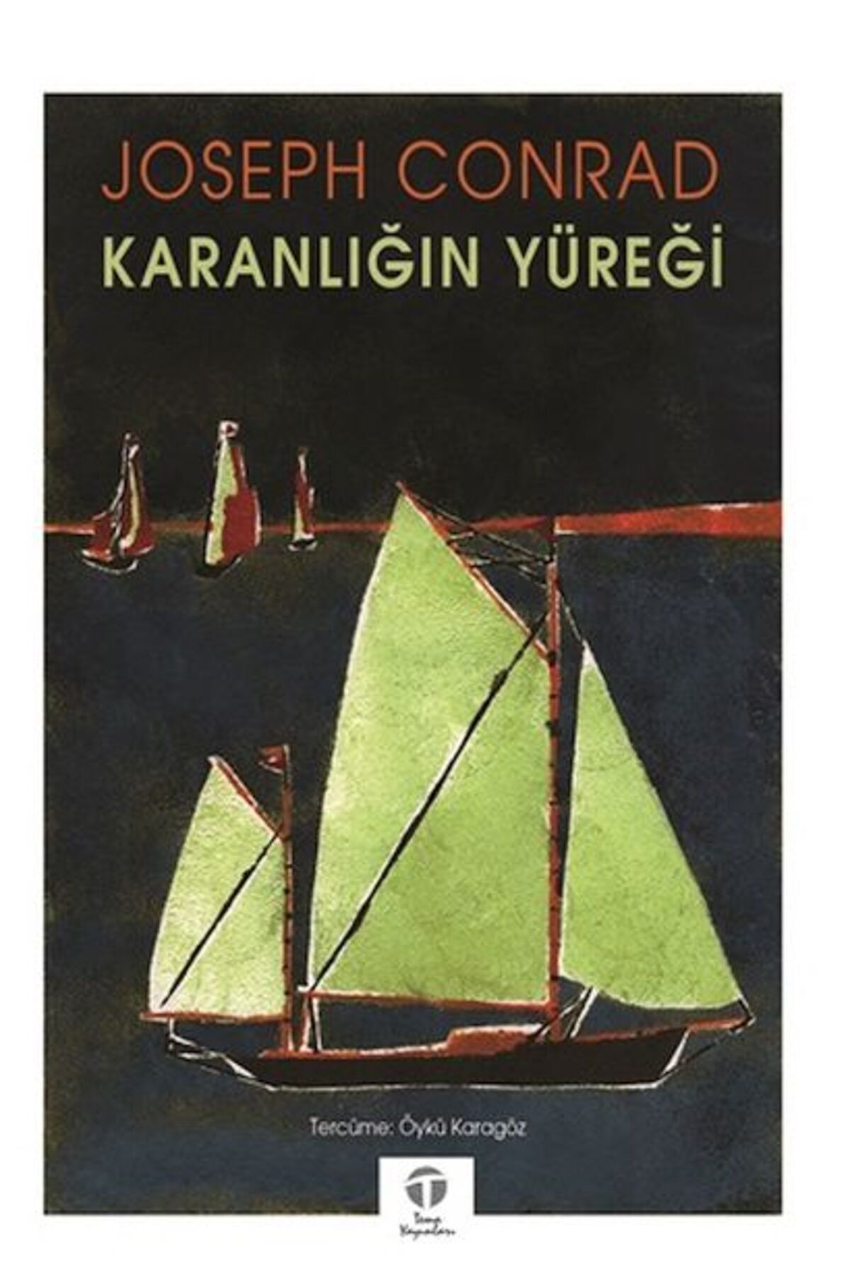 Tema Yayınları Karanlığın Yüreği