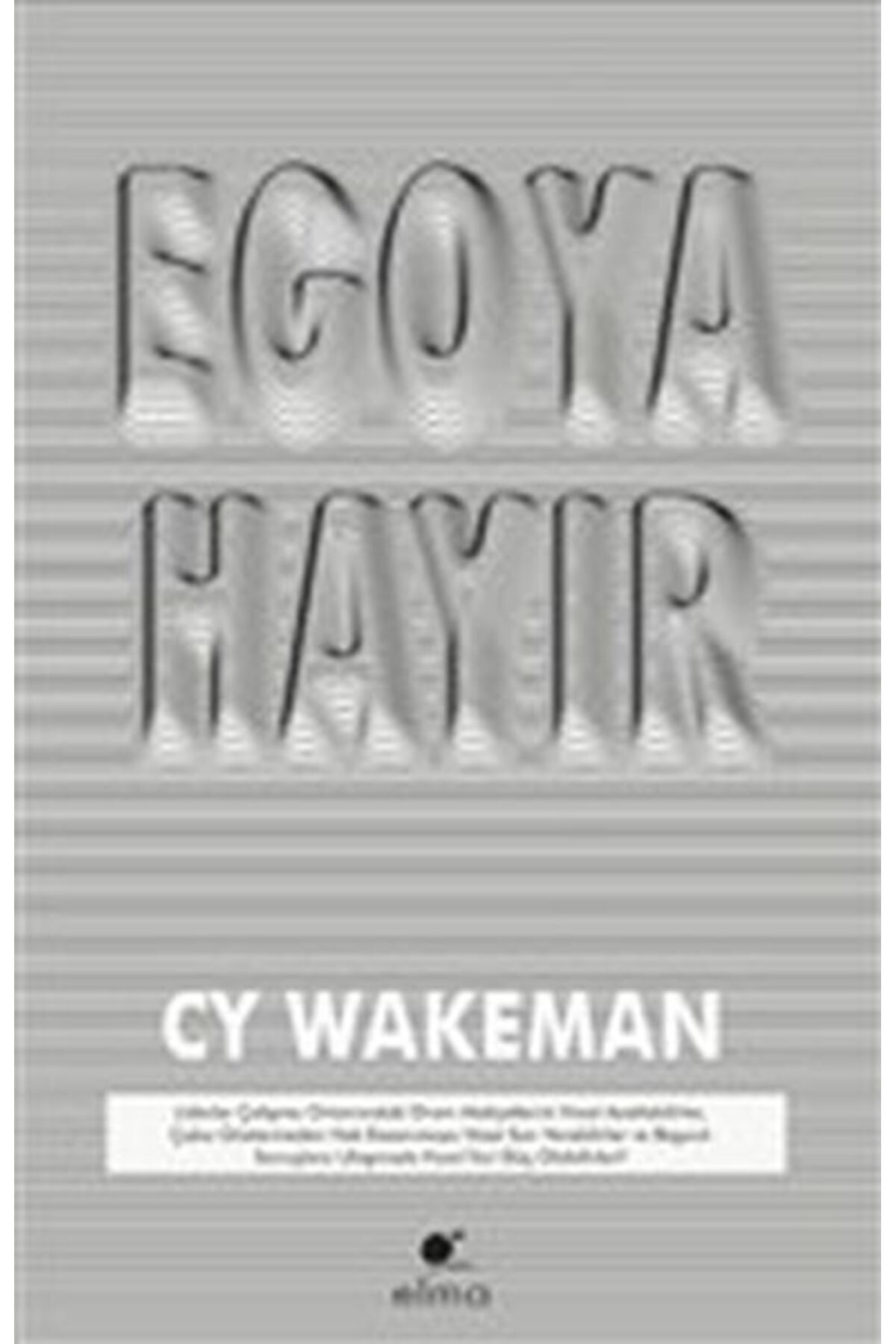 ELMA Yayınevi Egoya Hayır