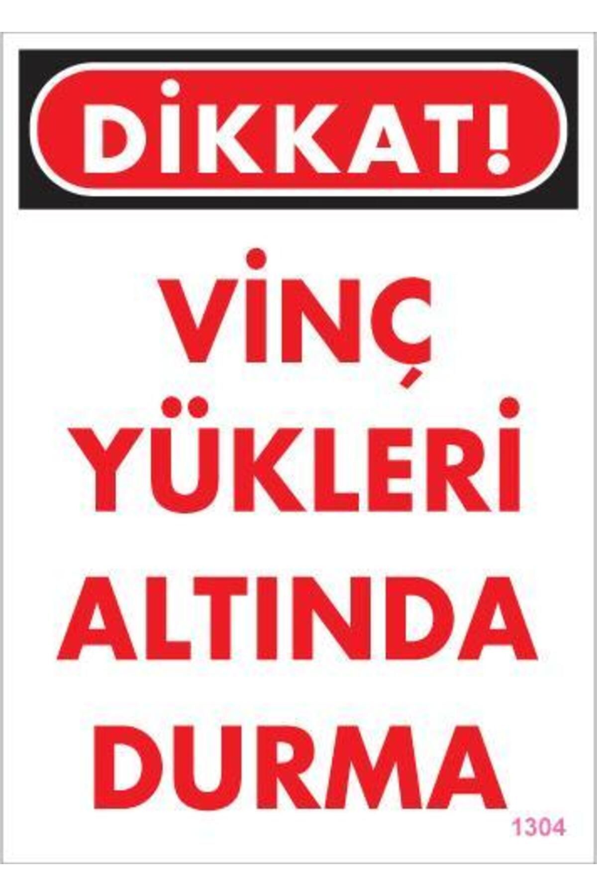 AYLİNA Vinç Uyarı Levhası 25x35 KOD:1304