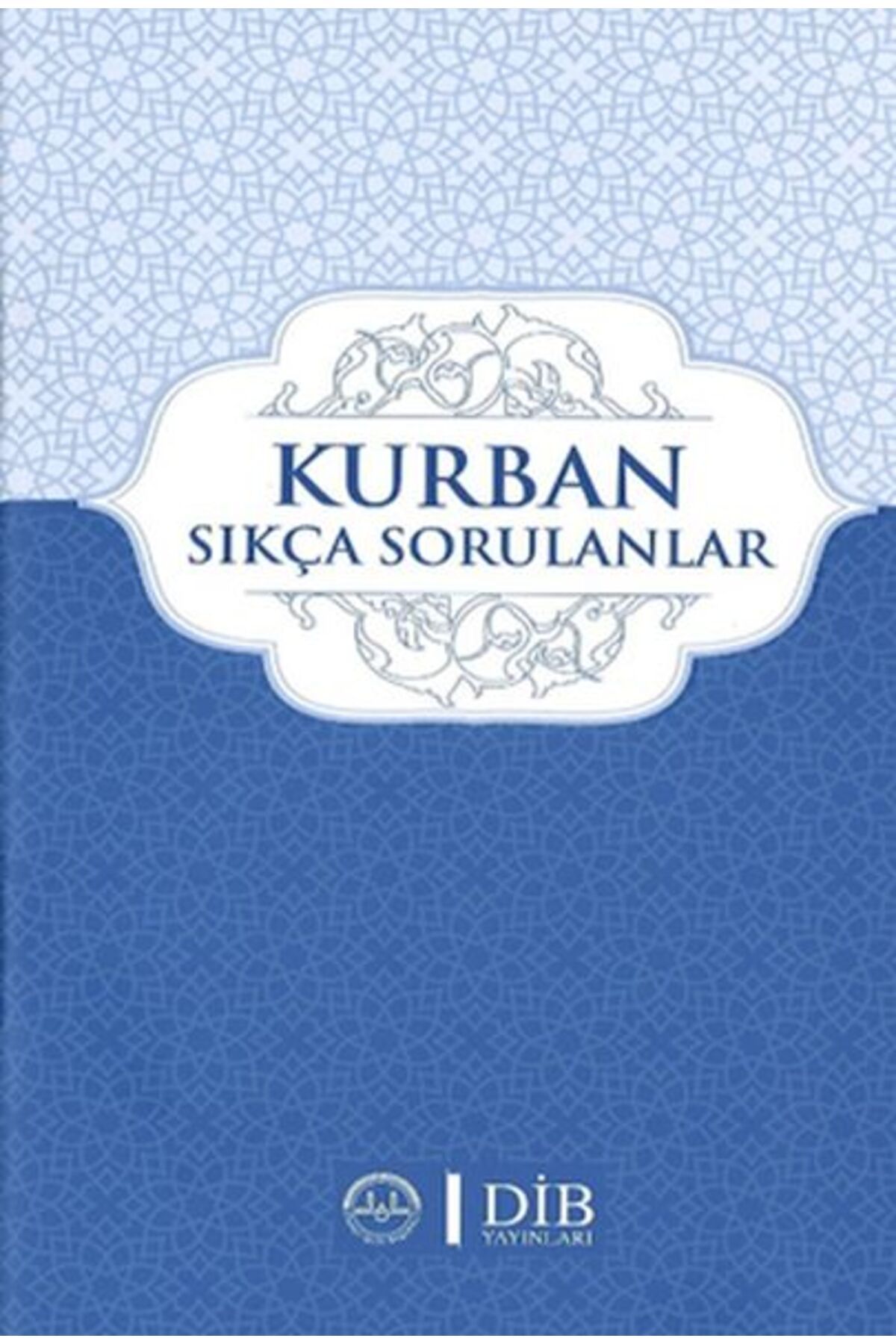 Türkiye Diyanet Vakfı Yayınları Kurban Sıkça Sorulanlar