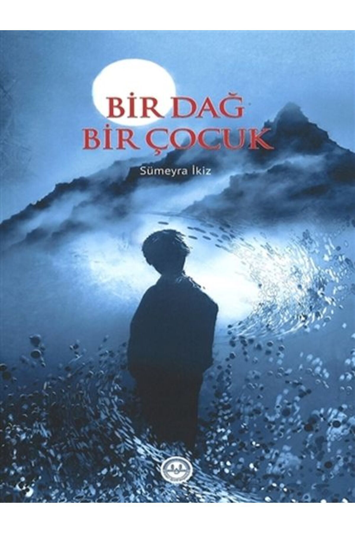 Türkiye Diyanet Vakfı Yayınları Bir Dağ Bir Çocuk