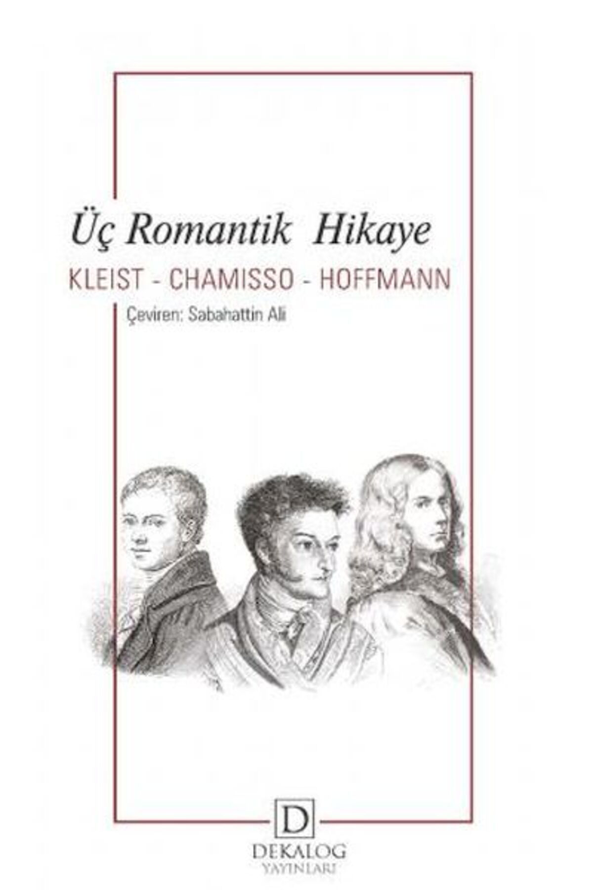 Dekalog Yayınları Üç Romantik Hikaye