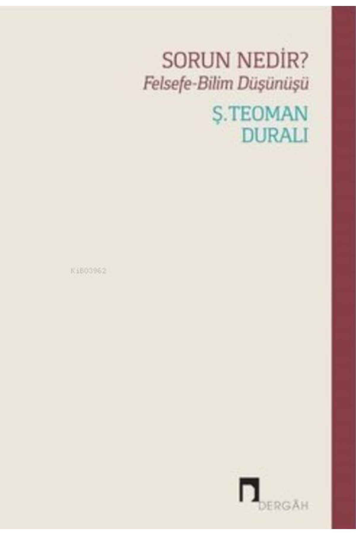 Dergah Yayınları Sorun Nedir?