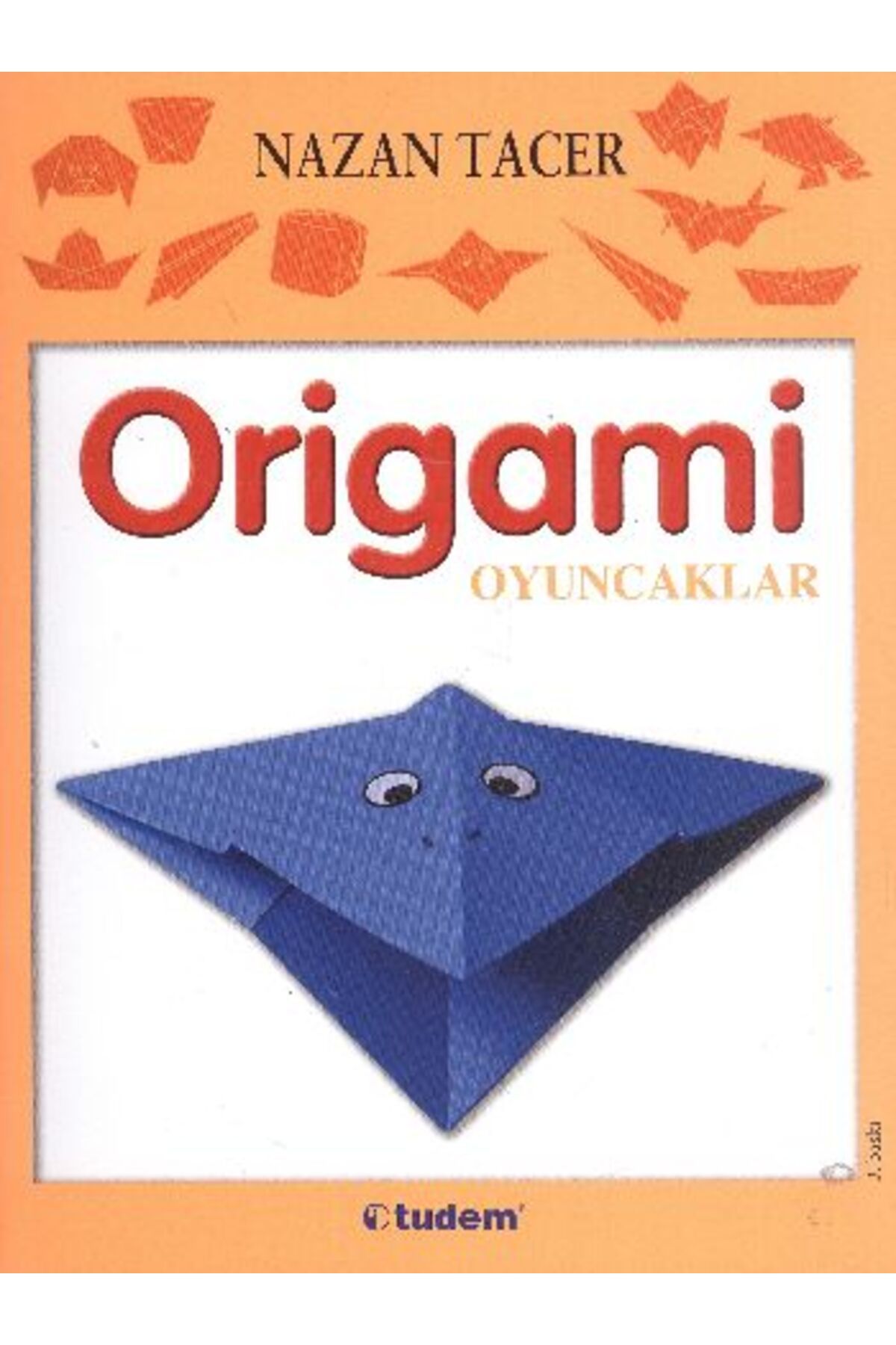 Tudem Yayınları Origami / Oyuncaklar