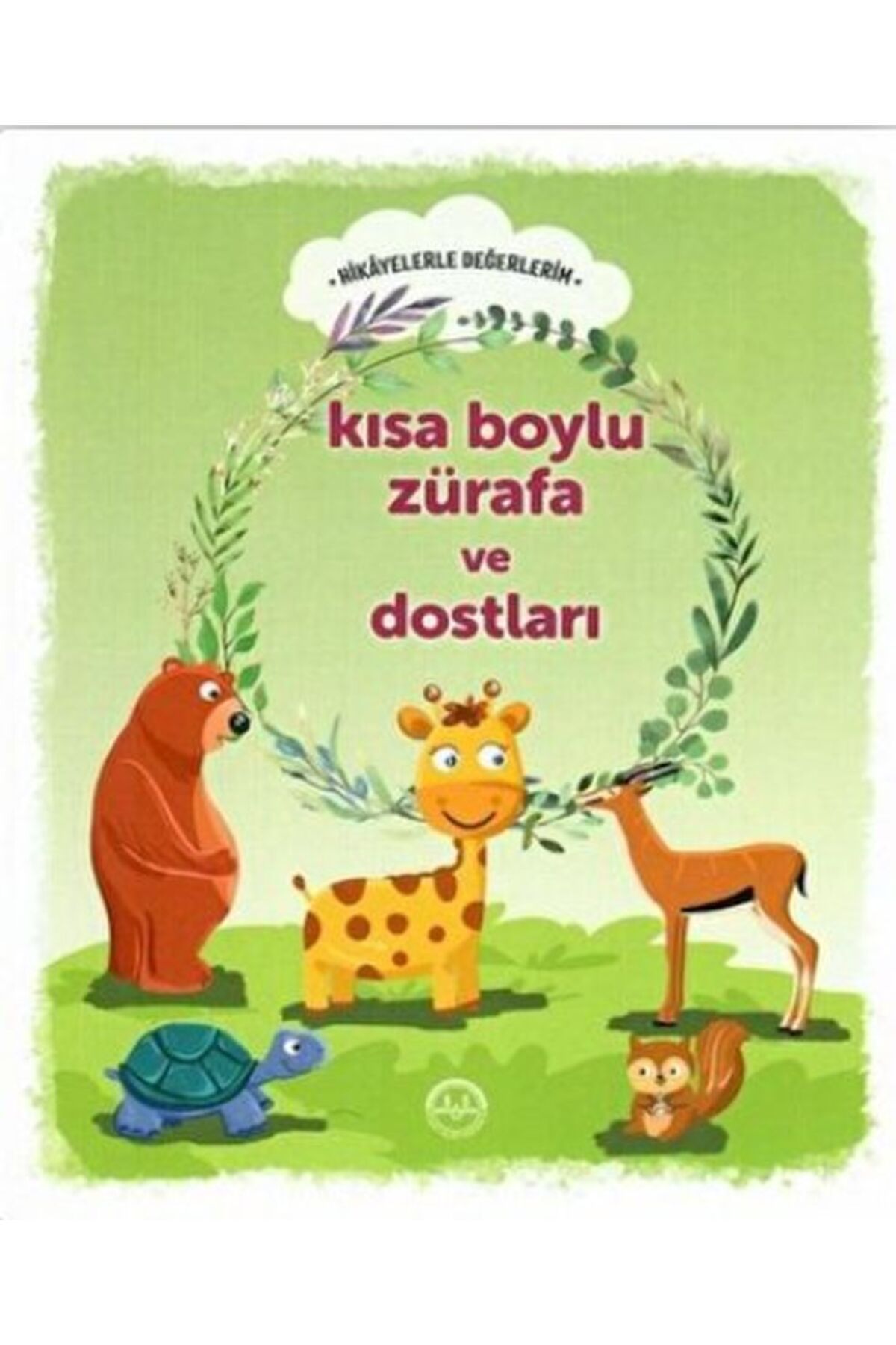 Türkiye Diyanet Vakfı Yayınları Kısa Boylu Zürafa ve Dostları - Hikayelerle Değerlerim