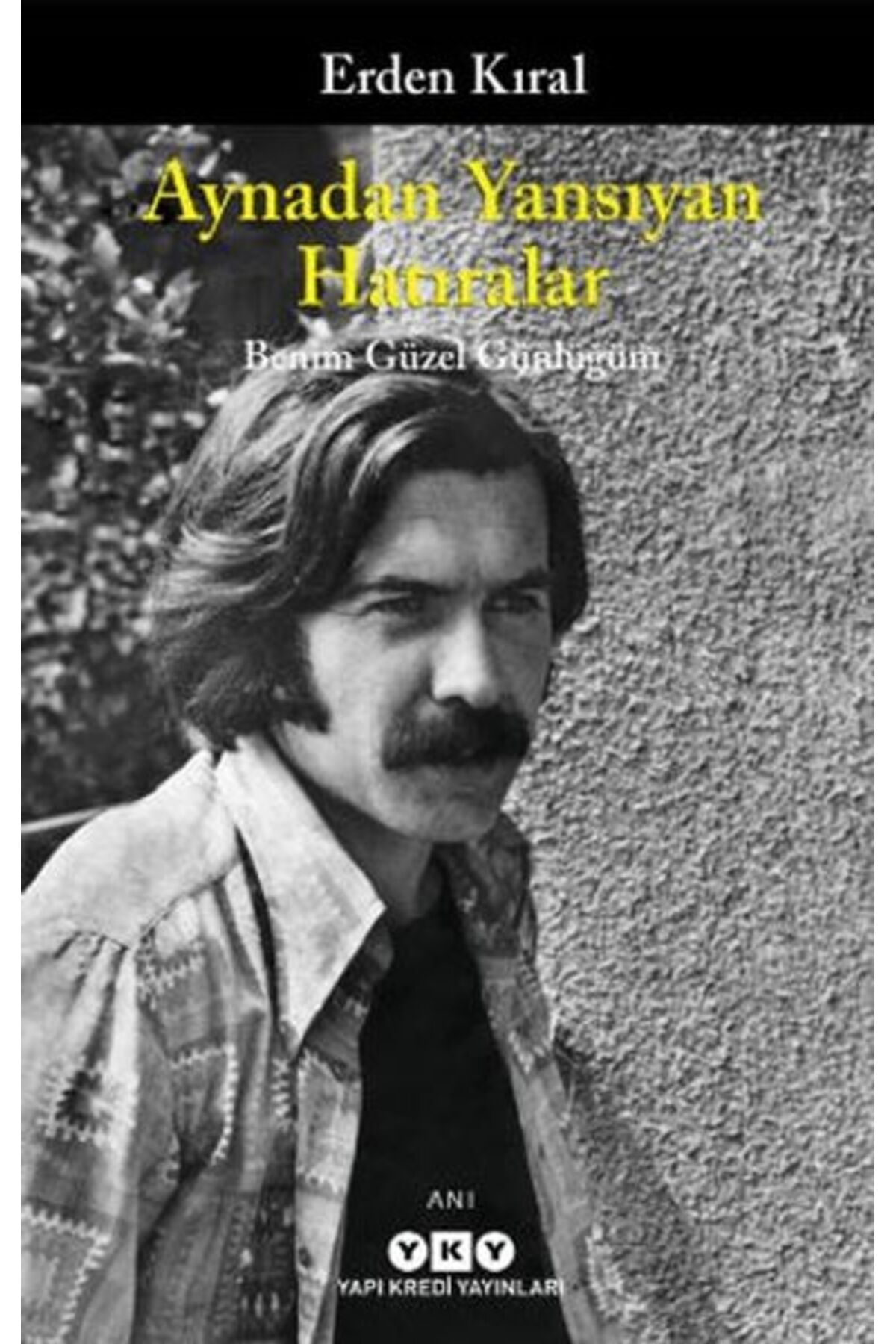 Yuva Yayınları Aynadan Yansıyan Hatıralar - Benim Güzel Günlüğüm