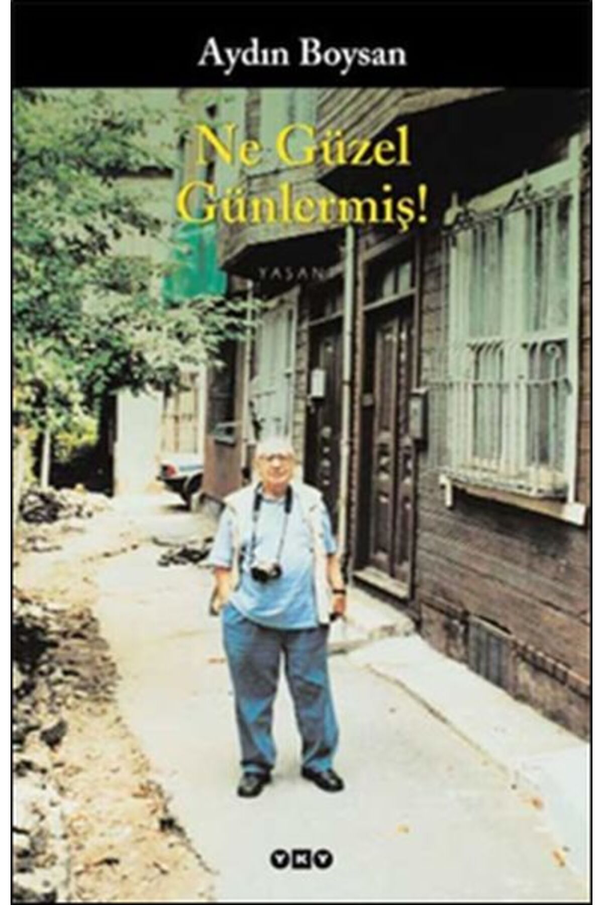 Yuva Yayınları Ne Güzel Günlermiş!