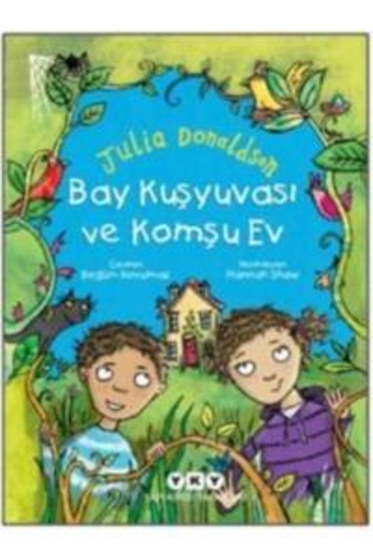 Yuva Yayınları Bay Kuşyuvası ve Komşu Ev