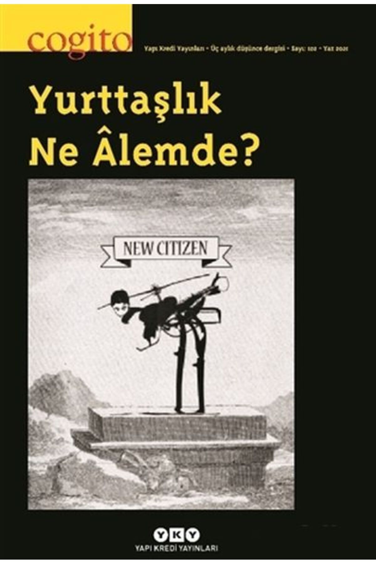 Yuva Yayınları Cogito Sayı: 102 Yurttaşlık Ne Alemde?