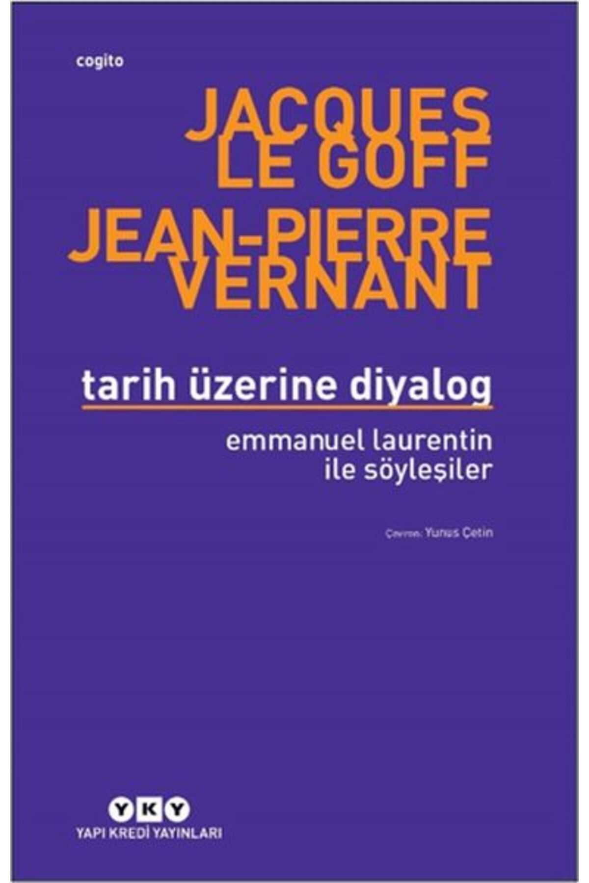 Yuva Yayınları Tarih Üzerine Diyalog - Emmanuel Laurentin ile Söyleşiler