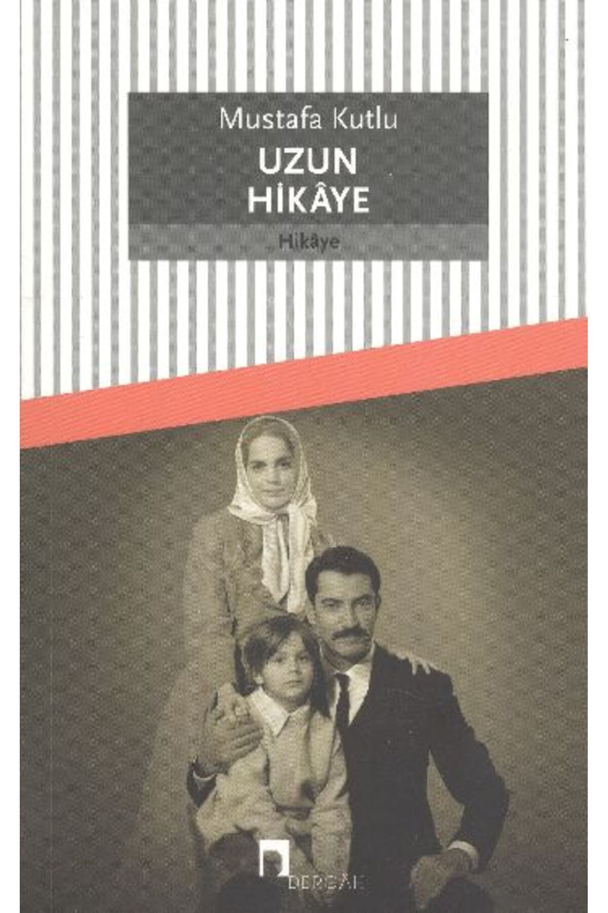 Dergah Yayınları Uzun Hikaye