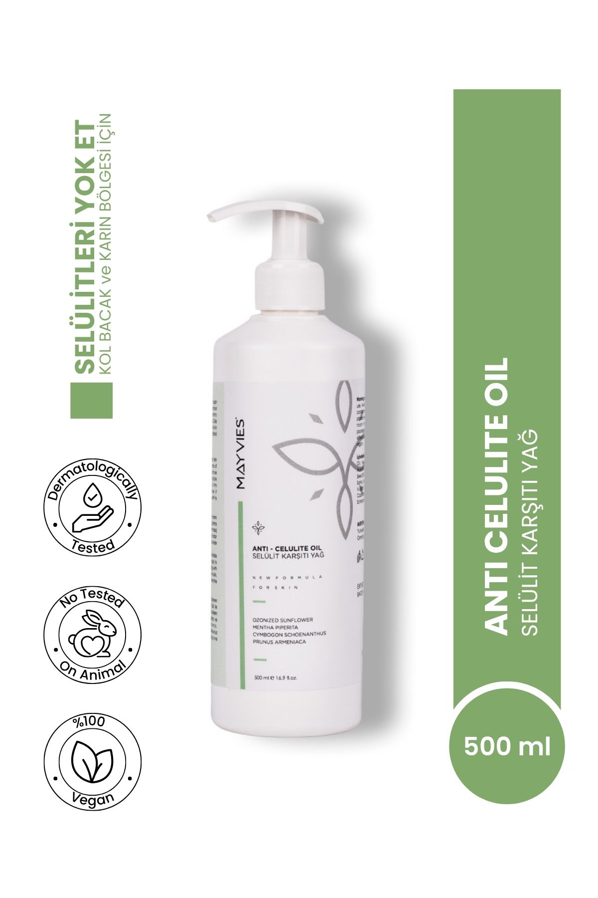 MAYVIES Anti-Cellulite Yağ 500 ml Selülit Karşıtı & Sıkılaştırıcı Bitkisel Yağ Ozon Yağlı Vücut Bakım Yağı