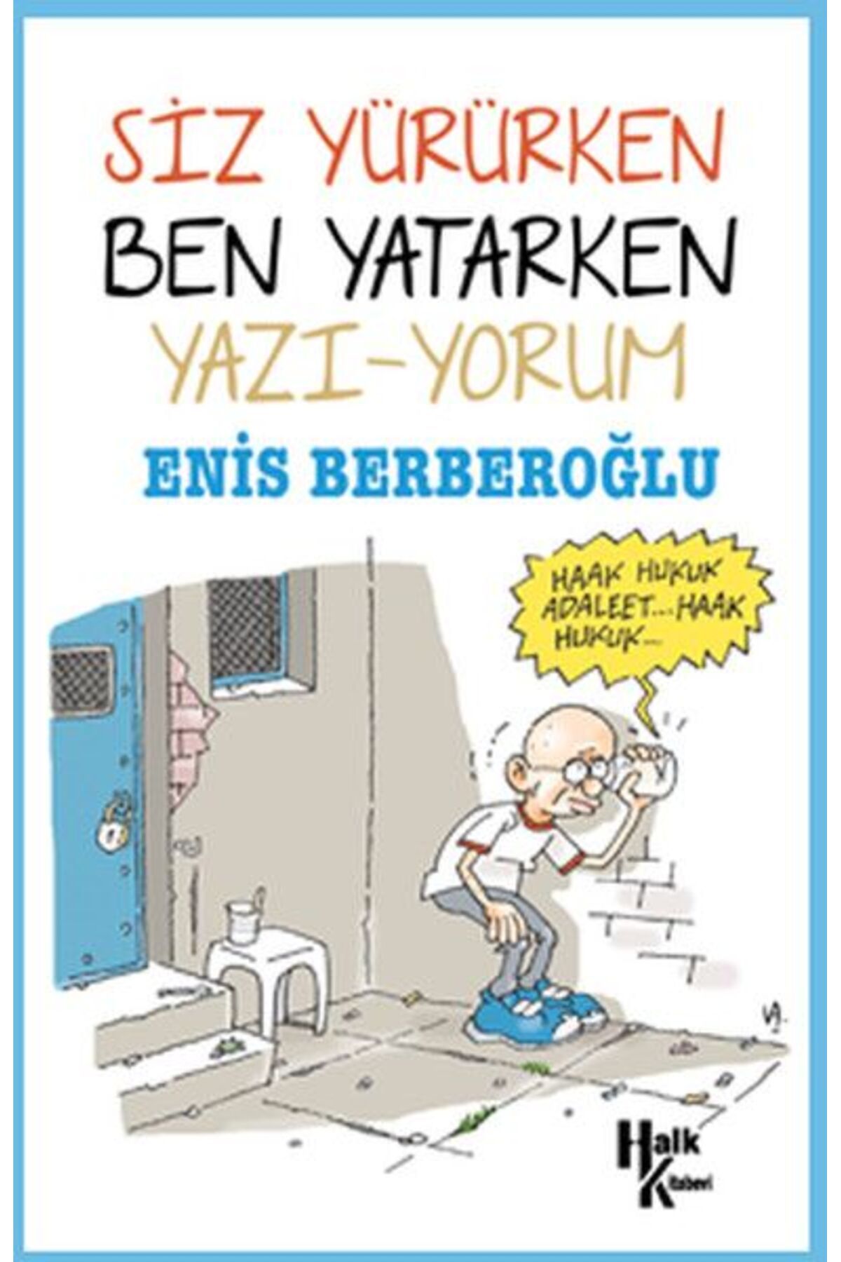 Genç Destek Siz Yürürken Ben Yatarken Yazı-Yorum