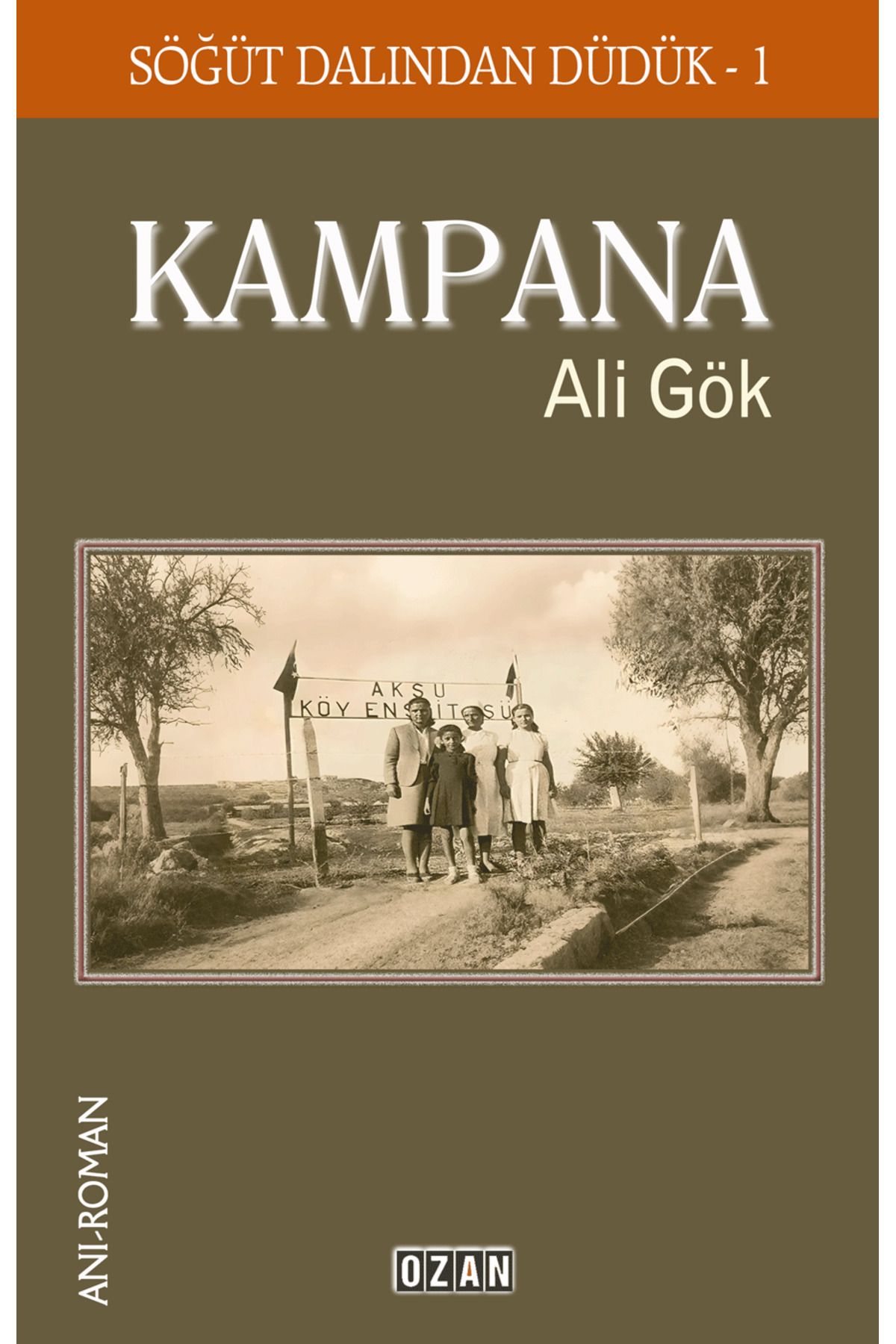 Ozan Yayıncılık KAMPANA - Söğüt Dalından Düdük -1