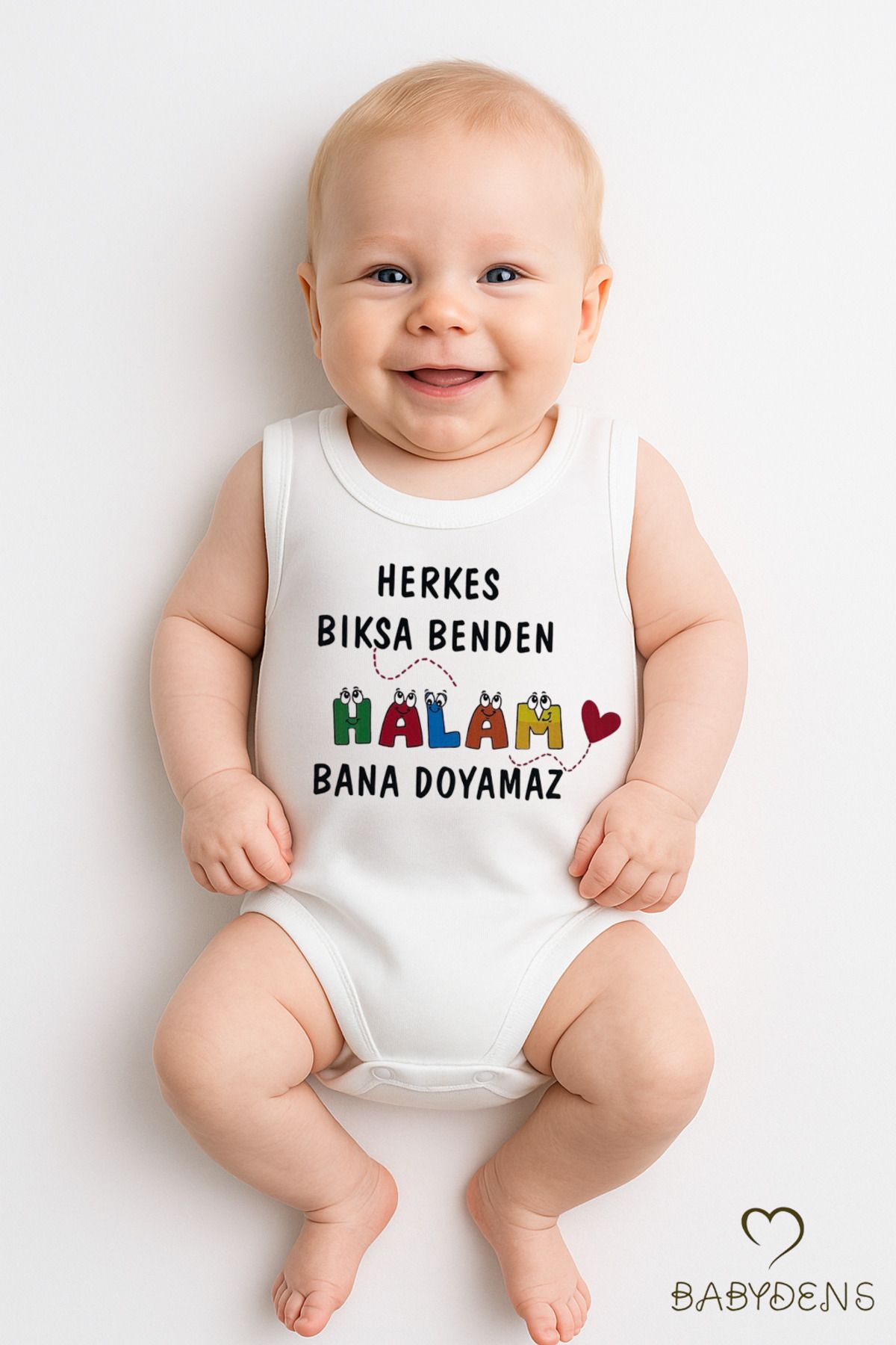 BABYDEN'S Herkes Bıksa Benden Halam Bana Doyamaz Yazılı Kolsuz Bebek Body %100 Pamuk Zıbın Tulum 0-3-24 Ay
