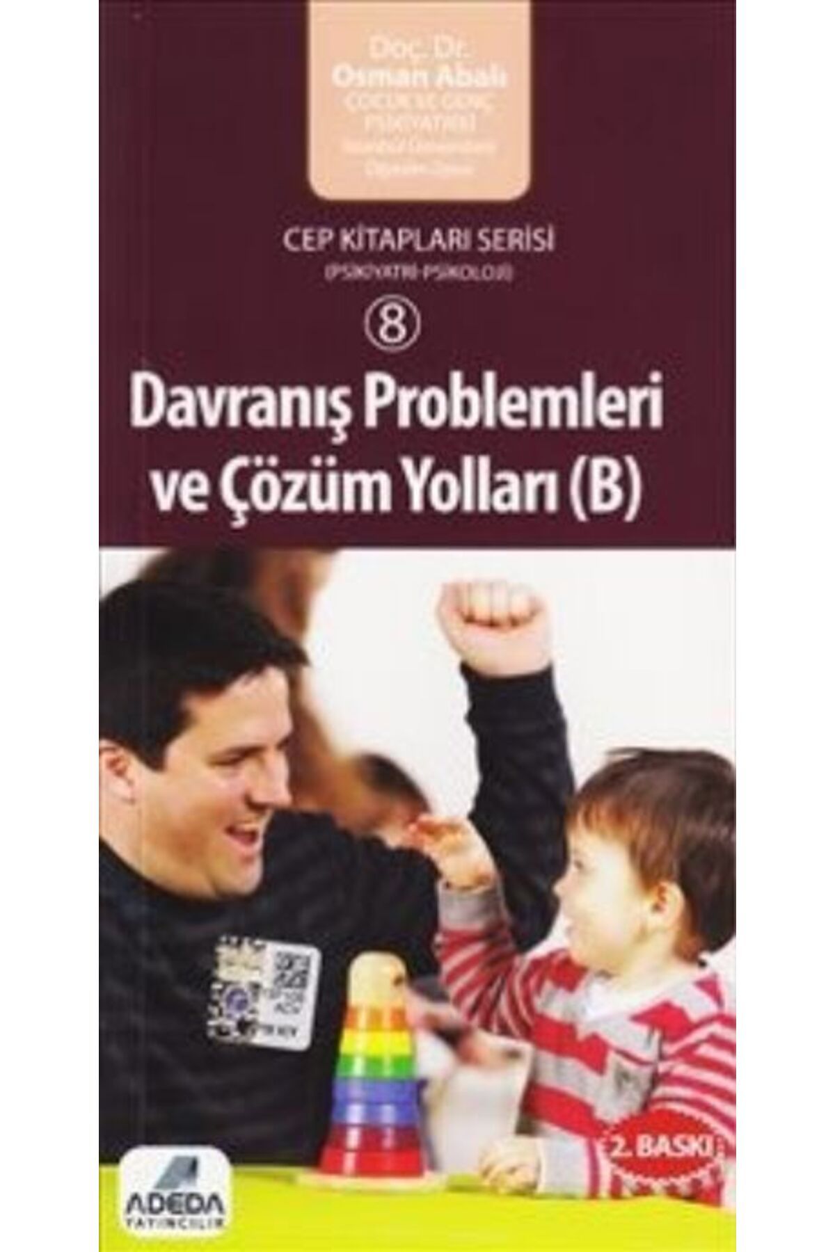 Abm Yayınevi Davranış Problemleri ve Çözüm Yolları- B