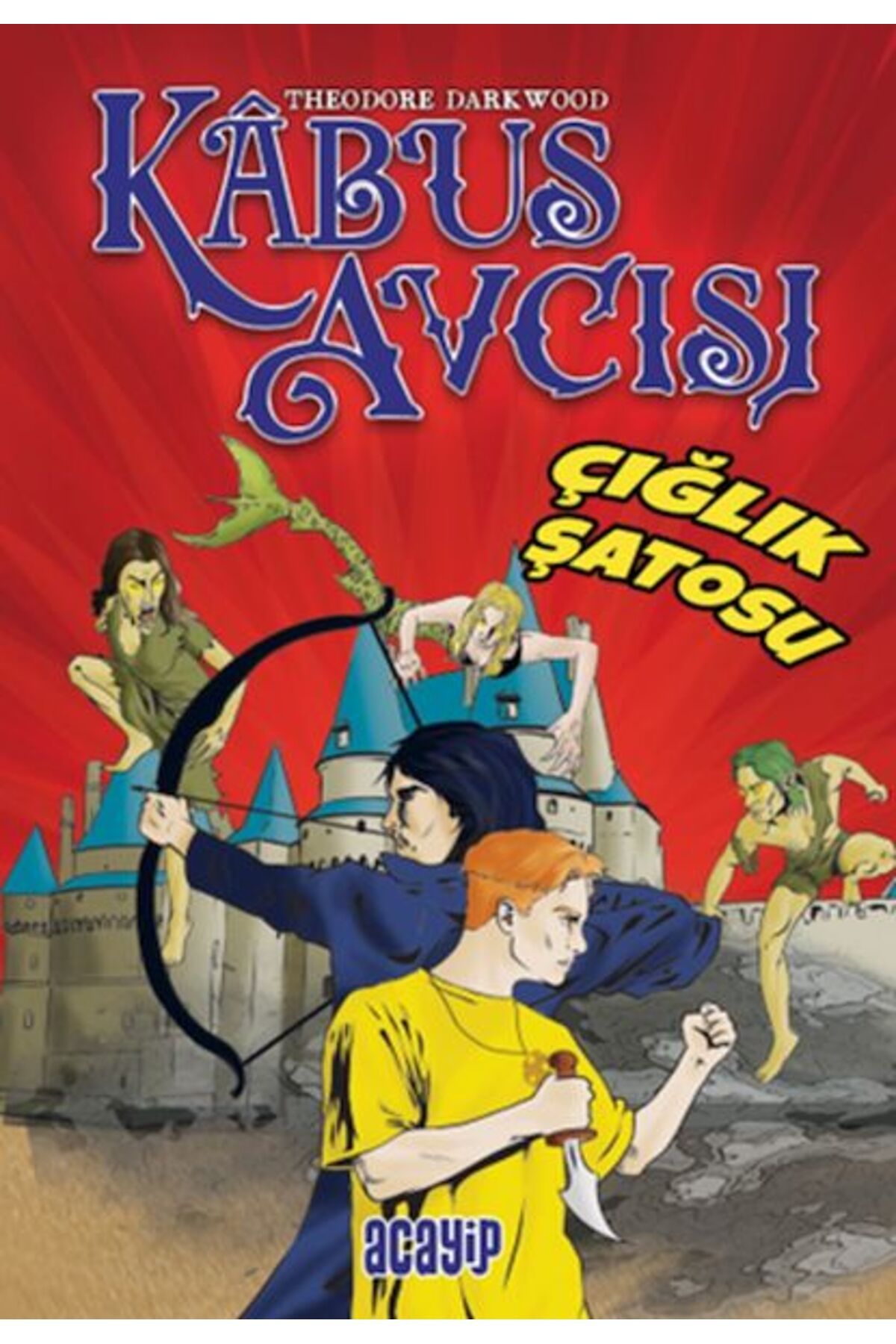 Acayip Kitaplar Çığlık Şatosu - Kabus Avcısı