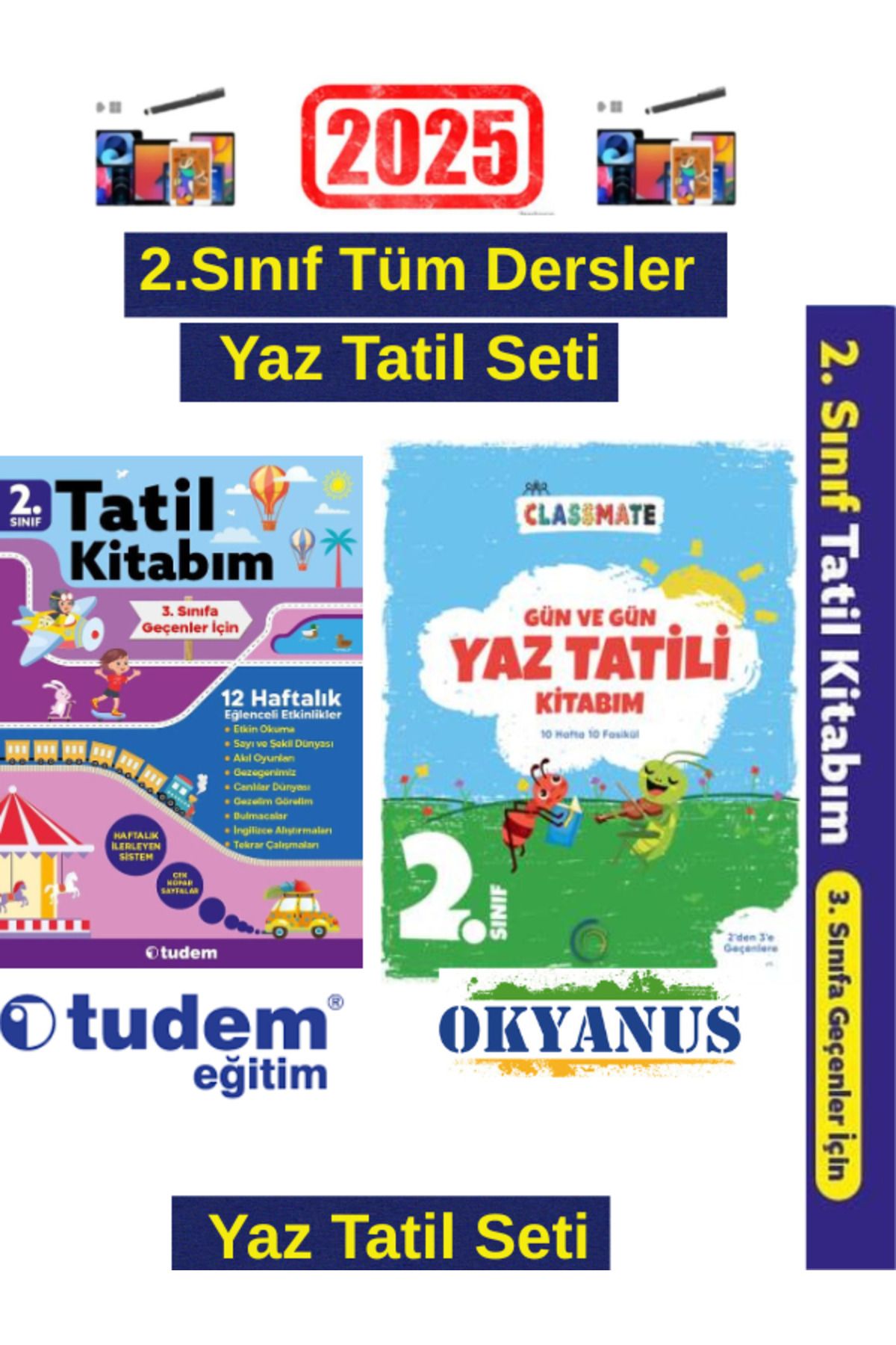Tudem Yayınları 2025 2.Sınıf 12 Haftalık Yaz Tatil +Okyanus 2.Sınıf Gün Gün Yaz Tatil Seti+Android Kalem