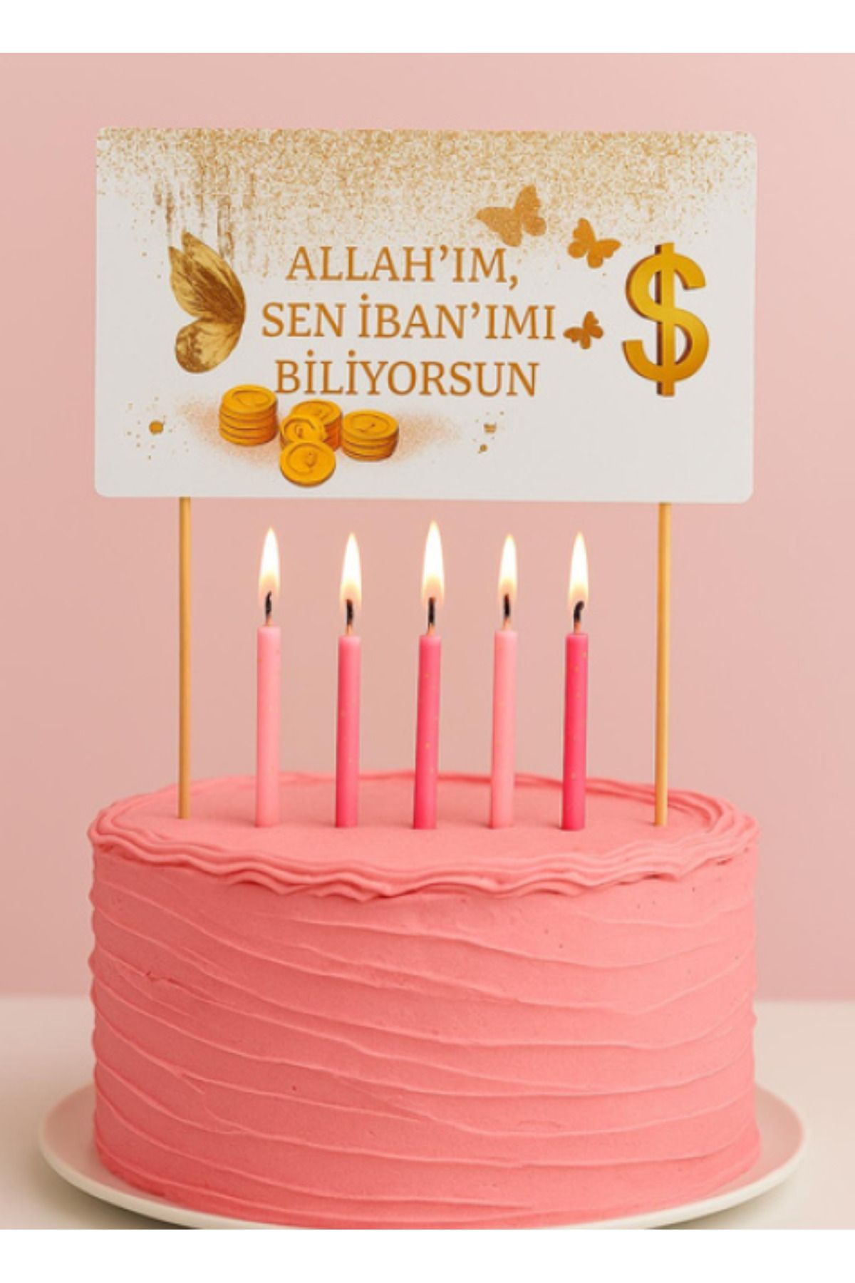UVERTE Mizahi Doğum Günü Pasta Süsü – "Allah’ım Sen IBAN’ımı Biliyorsun" Yazılı Pasta Dekoru