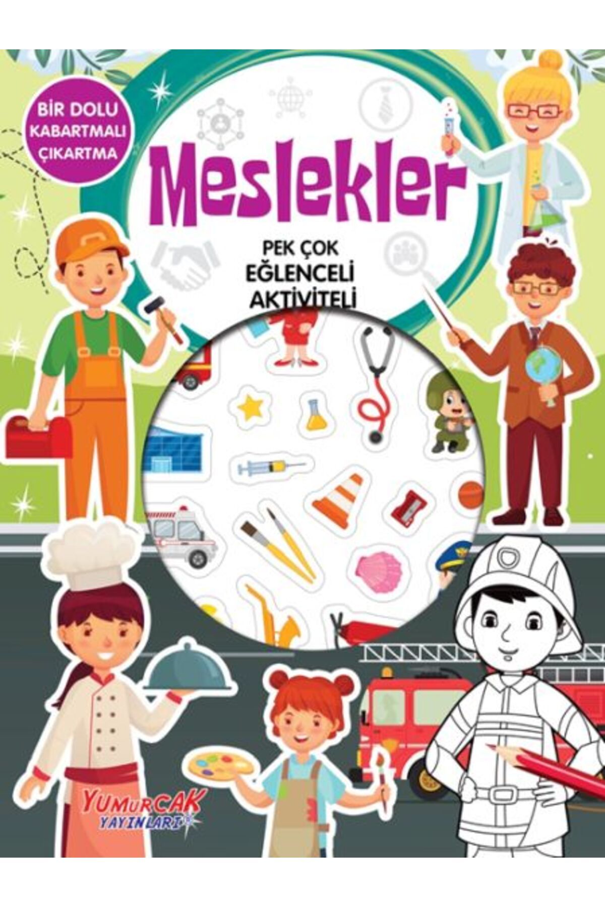 Yumurcak Yayınları Meslekler - Pek Çok Eğlenceli Aktiviteli