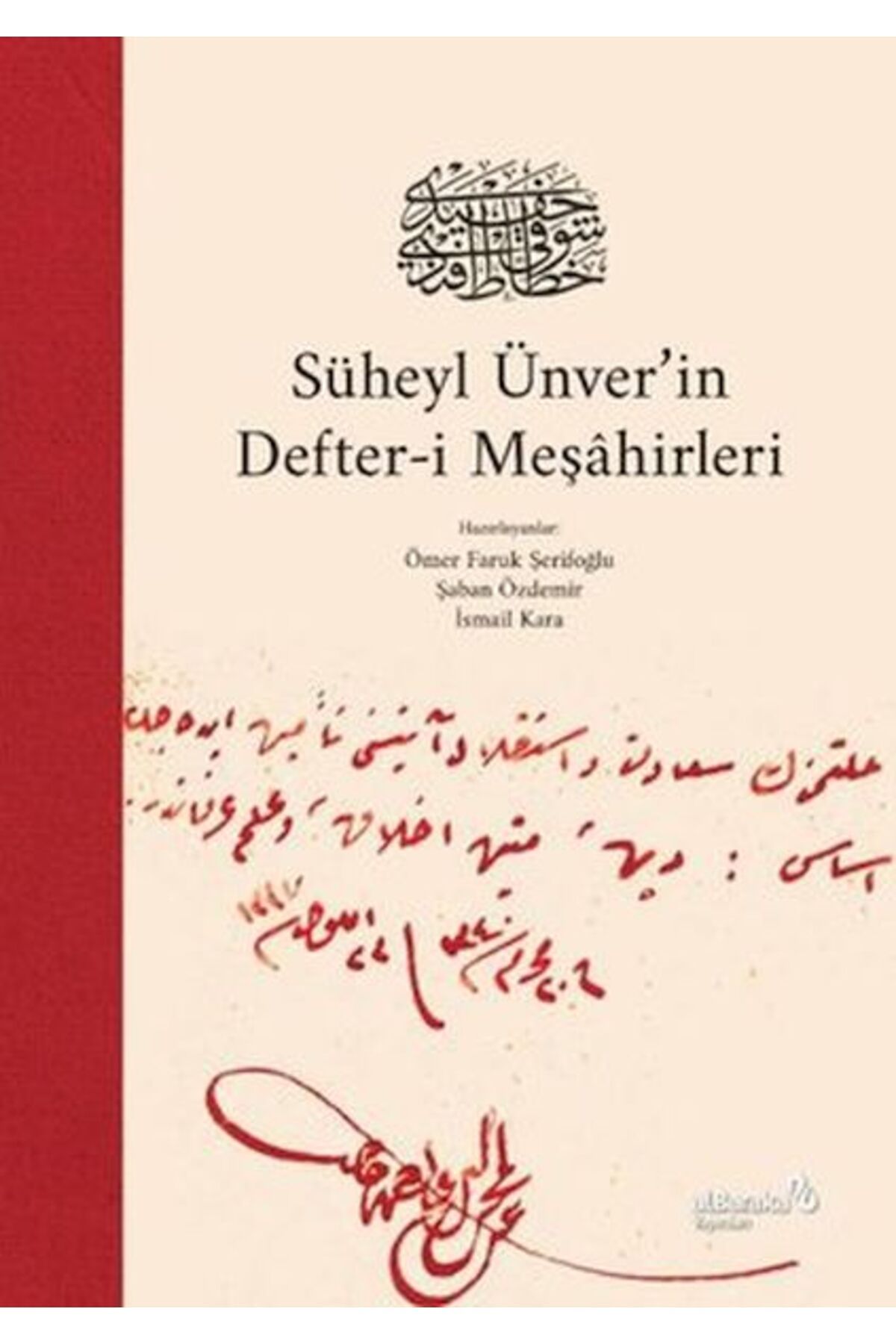 Albaraka Yayınları Süheyl Ünver'in Defter-i Meşahirleri