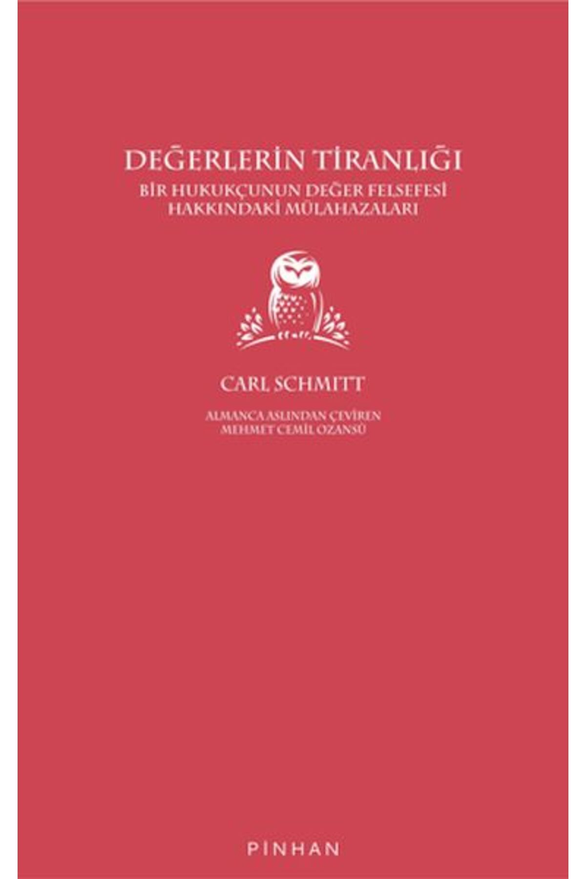 Pinhan Yayıncılık Değerlerin Tiranlığı