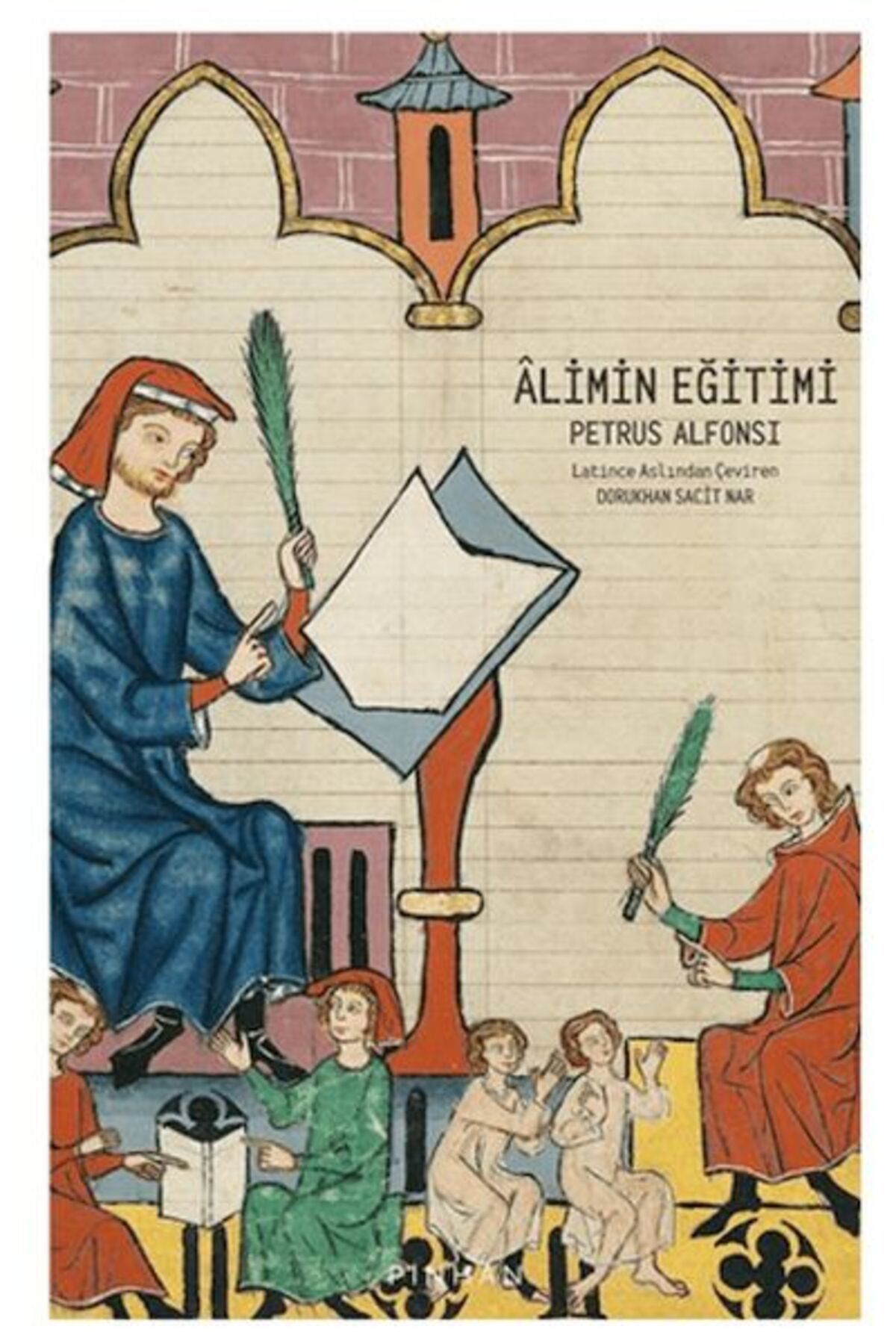 Pinhan Yayıncılık Alimin Eğitimi