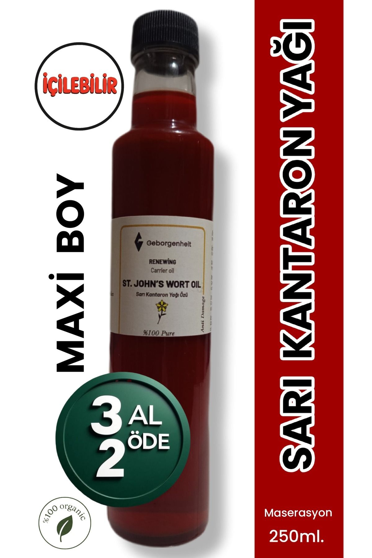 geborgenheit Sarı Kantaron Yağı Maxi Boy İÇİLEBİLİR %100 Saf Doğal Katkısız Geleneksel Yöntem İle Üretildi 250ml.