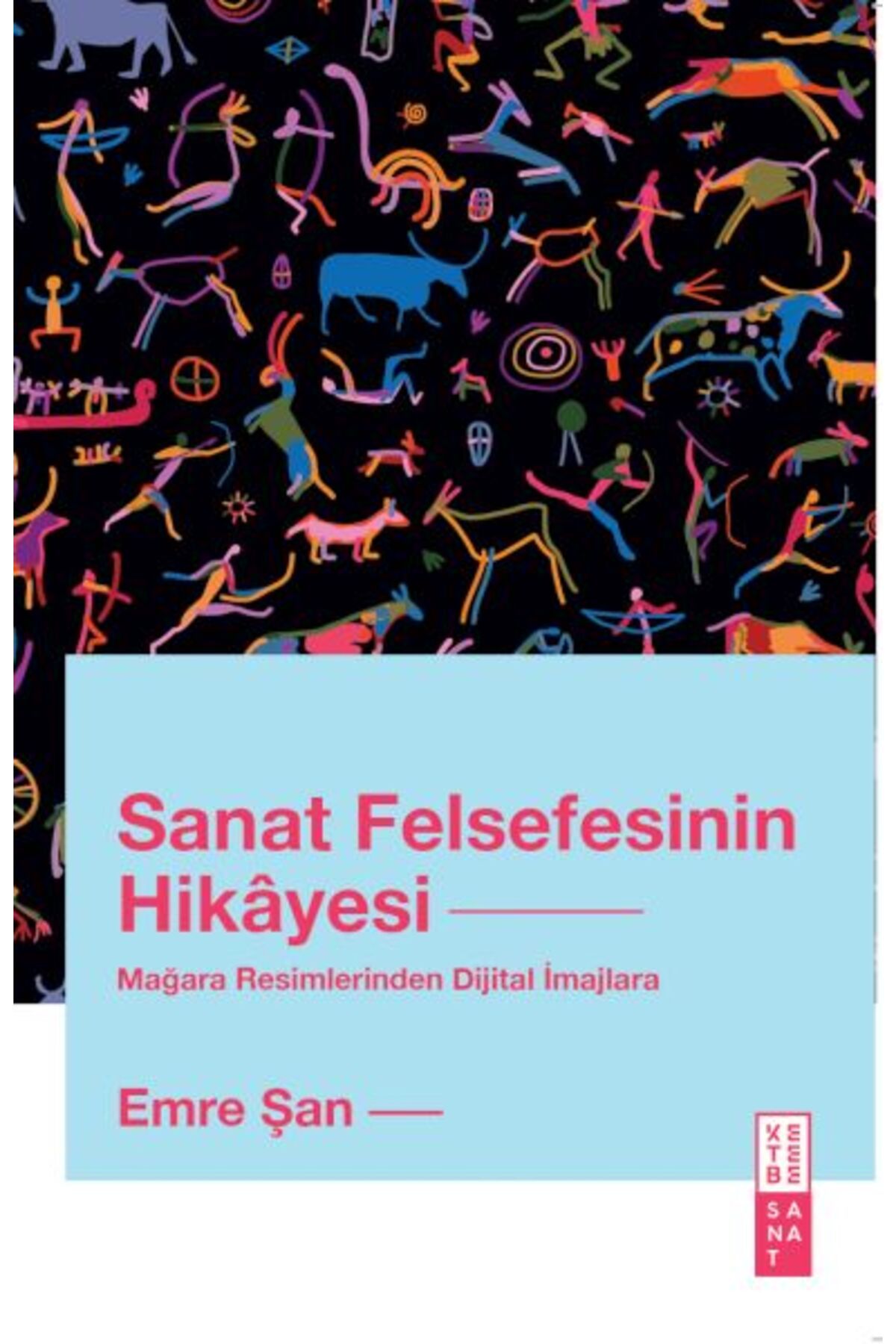 Ketebe Yayınları Sanat Felsefesinin Hikâyesi