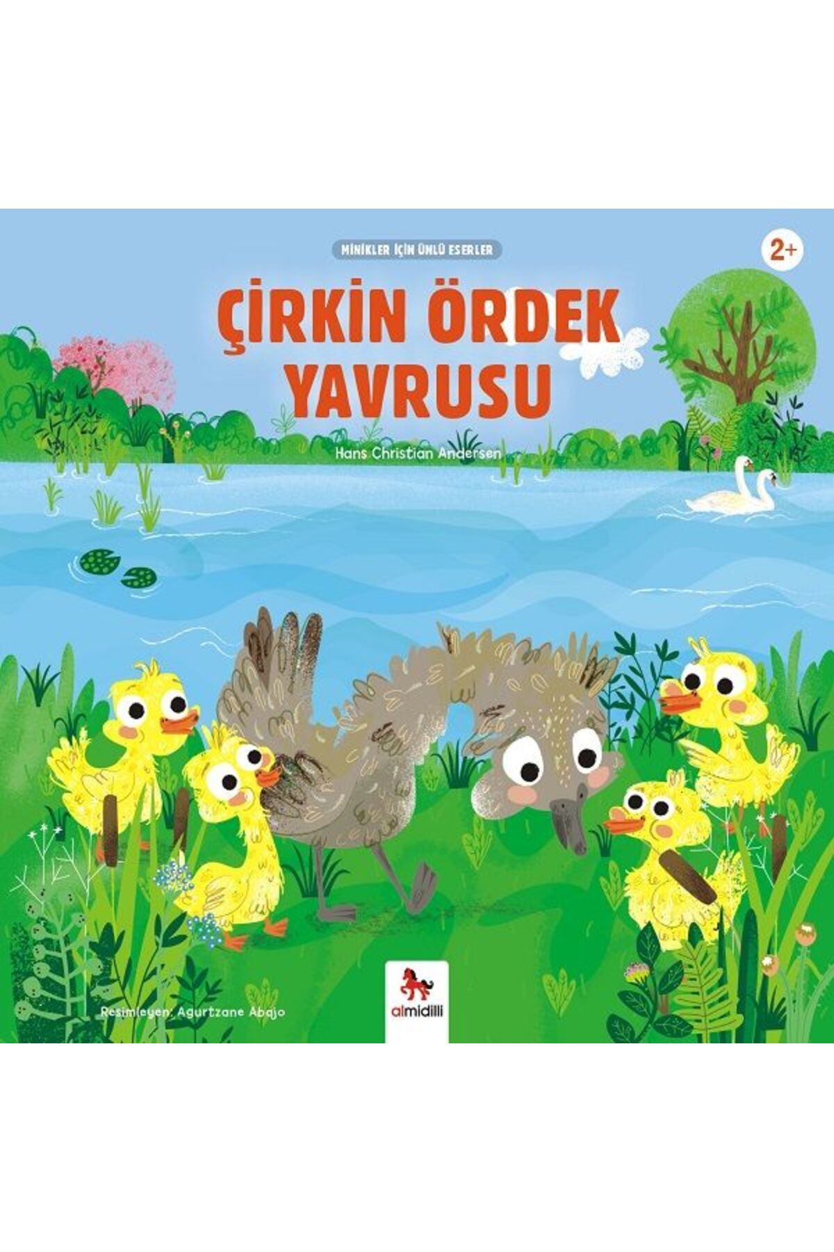 Abm Yayınevi Çirkin Ördek Yavrusu - Minikler İçin Ünlü Eserler