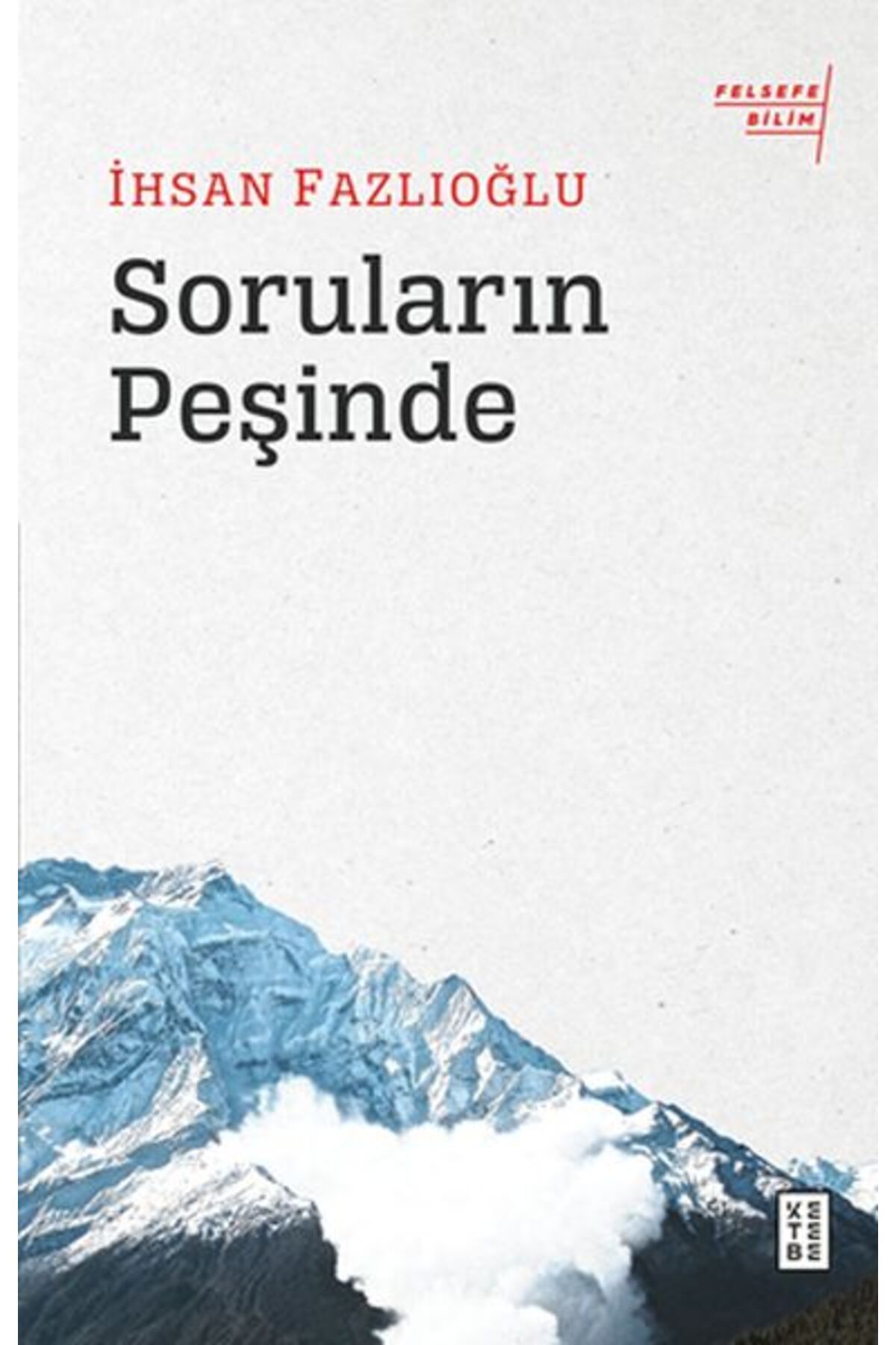 Ketebe Yayınları Soruların Peşinde