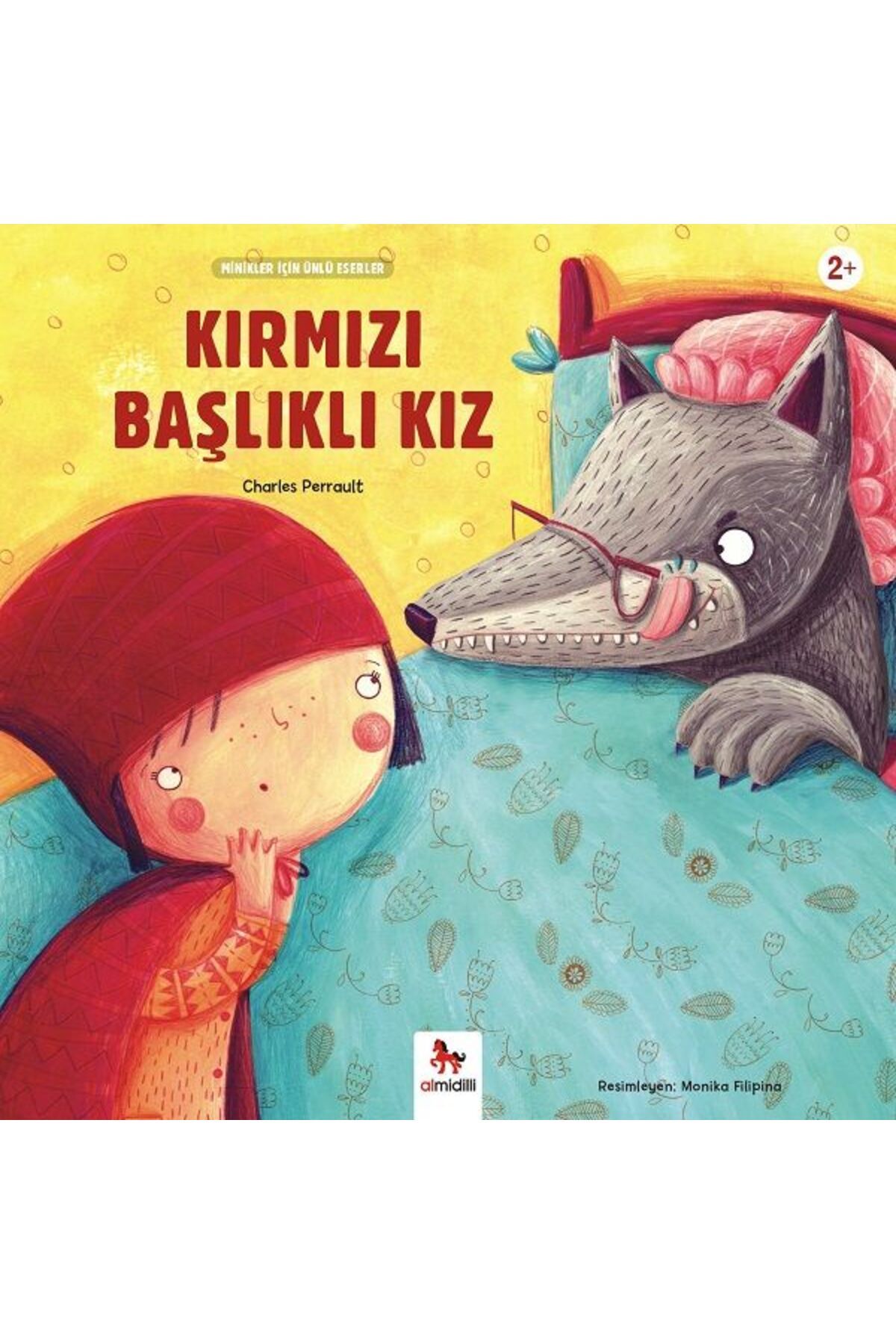 Abm Yayınevi Kırmızı Başlıklı Kız - Minikler İçin Ünlü Eserler
