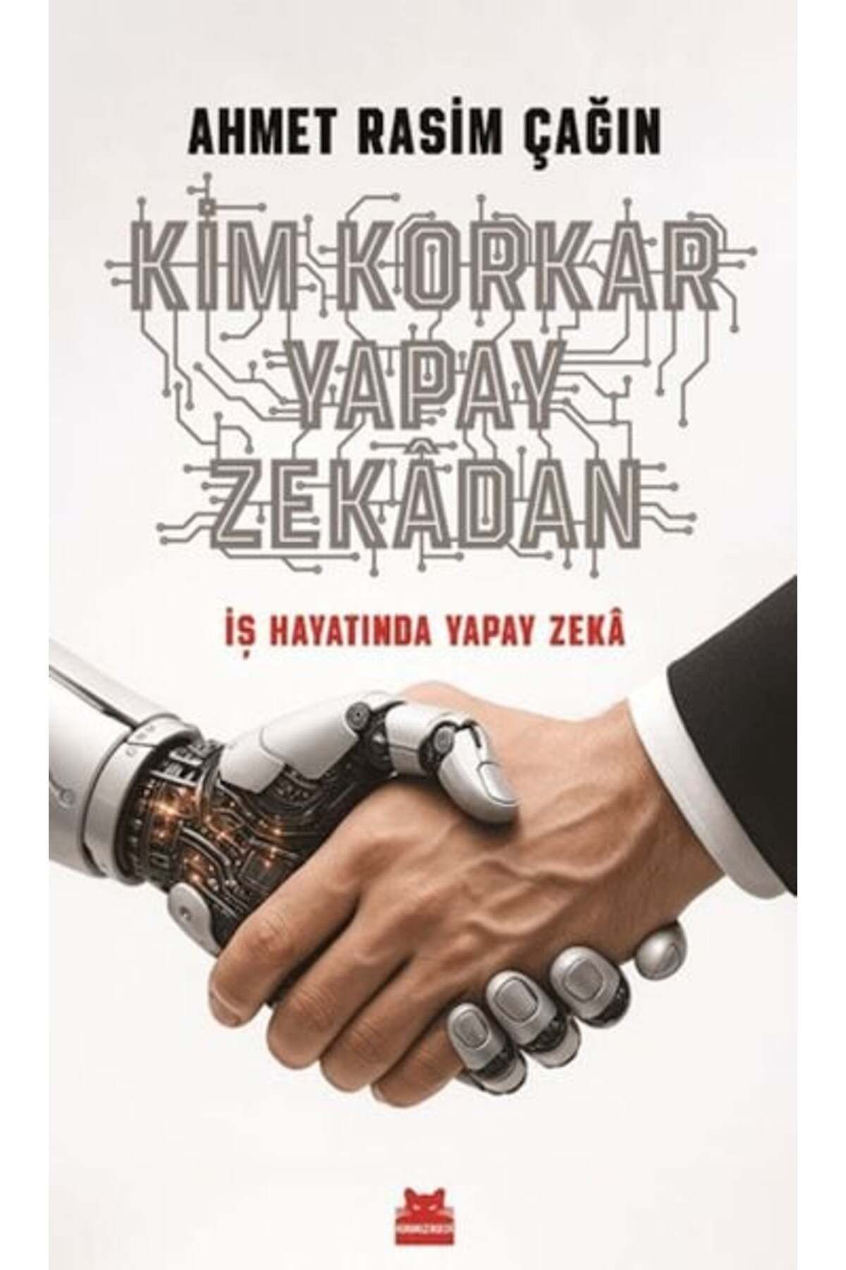 Destek Yayınları Kim Korkar Yapay Zekdan
