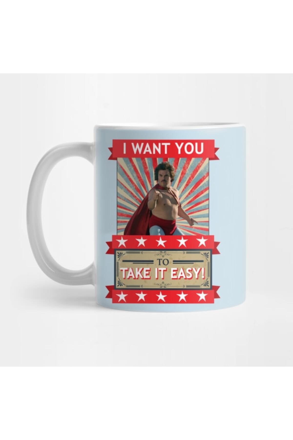 Pixxa-Nacho Libre - I Want You to Take It Easy Mug 1