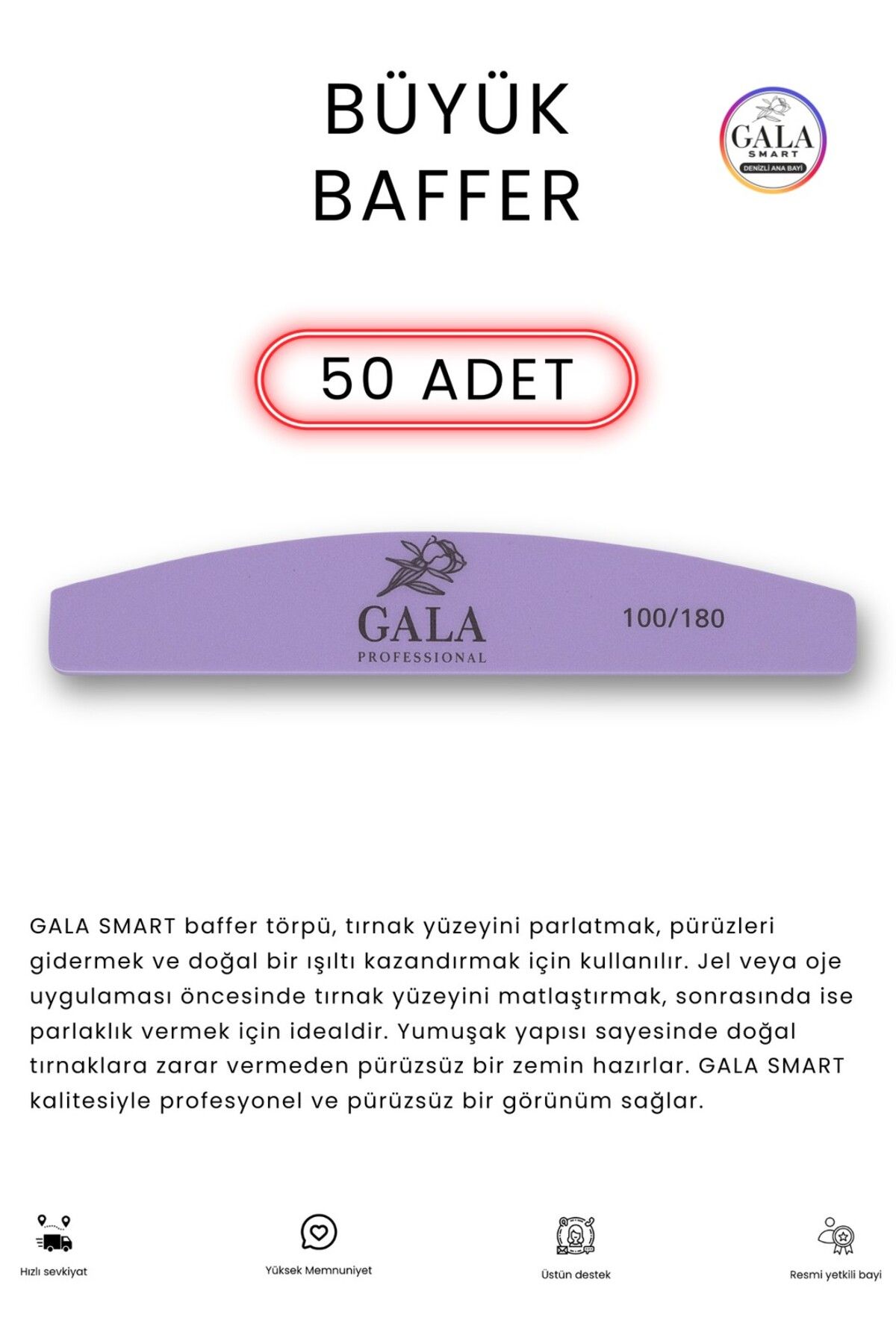 gala smart Büyük Boy Baffer Buffer