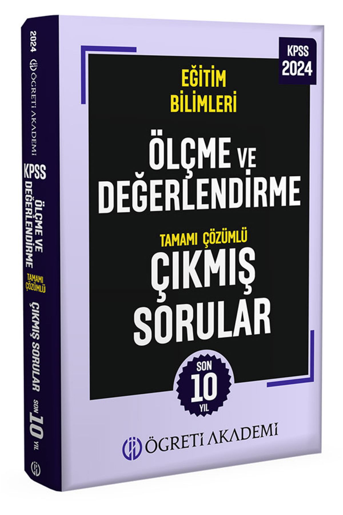 Öğreti Akademi 2024 KPSS Eğitim Bilimleri Ölçme ve Değerlendirme Tamamı Çözümlü Çıkmış Sorular