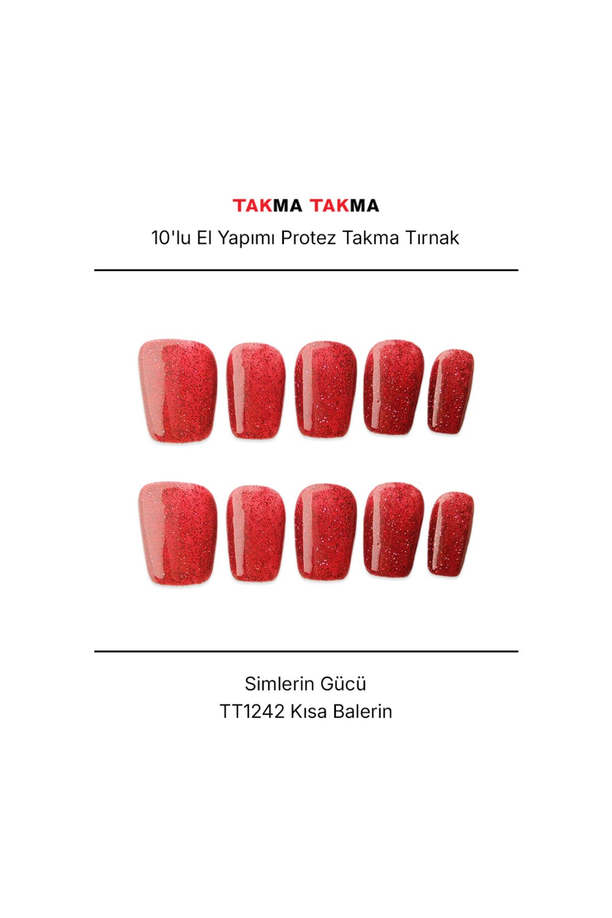 Takma Takma Tekrar Kullanılabilir El Yapımı Protez Takma Tırnak - Simlerin Gücü - 10'lu TT1242 S-Kırmızı