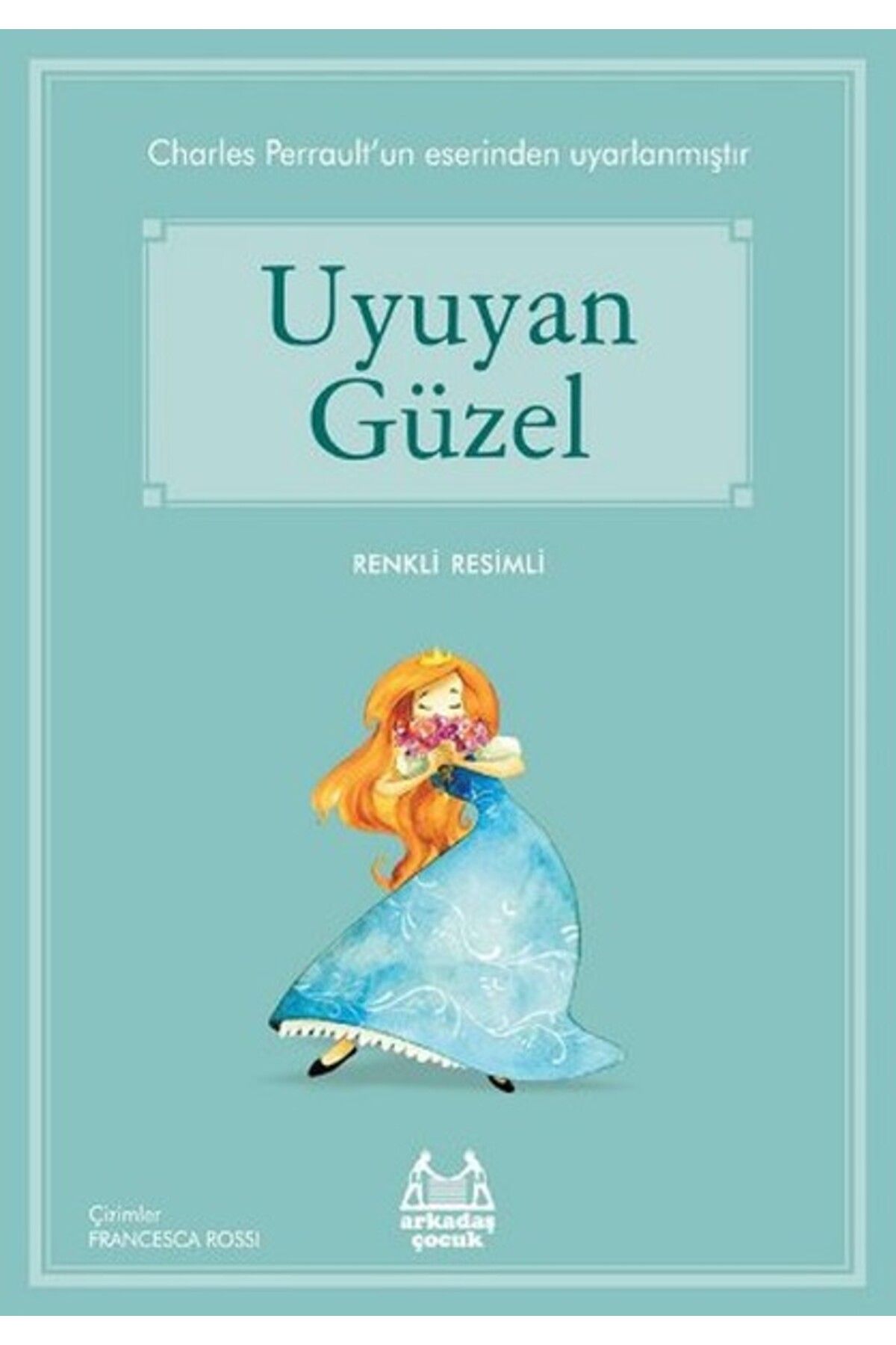 Arkadaş Yayınları Uyuyan Güzel