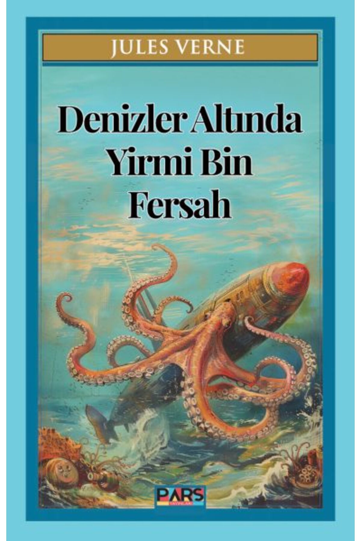 Parola Yayınları Denizler Altında Yirmi Bin Fersah