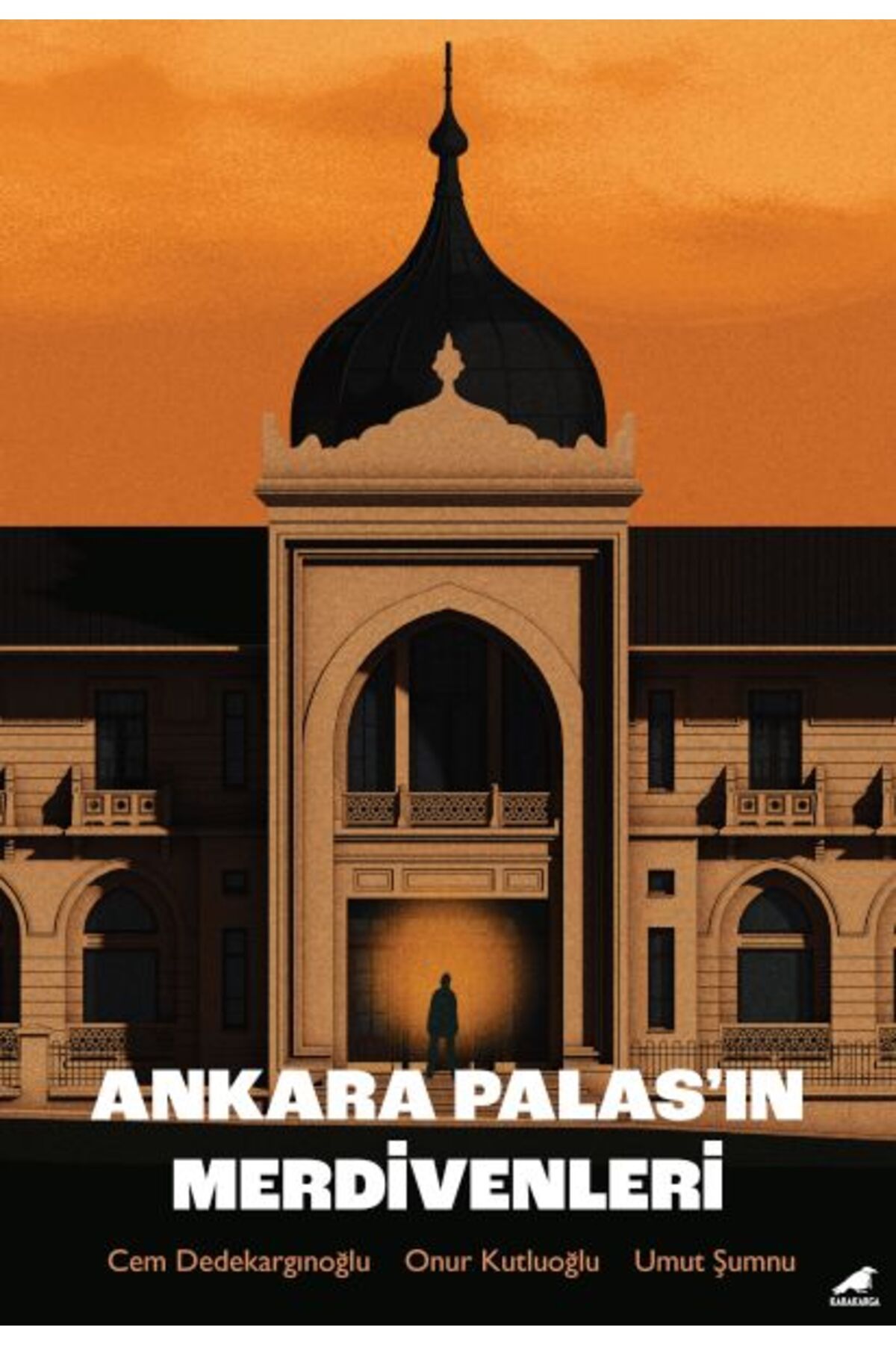 Kapı Yayınları Ankara Palas’ın Merdivenleri